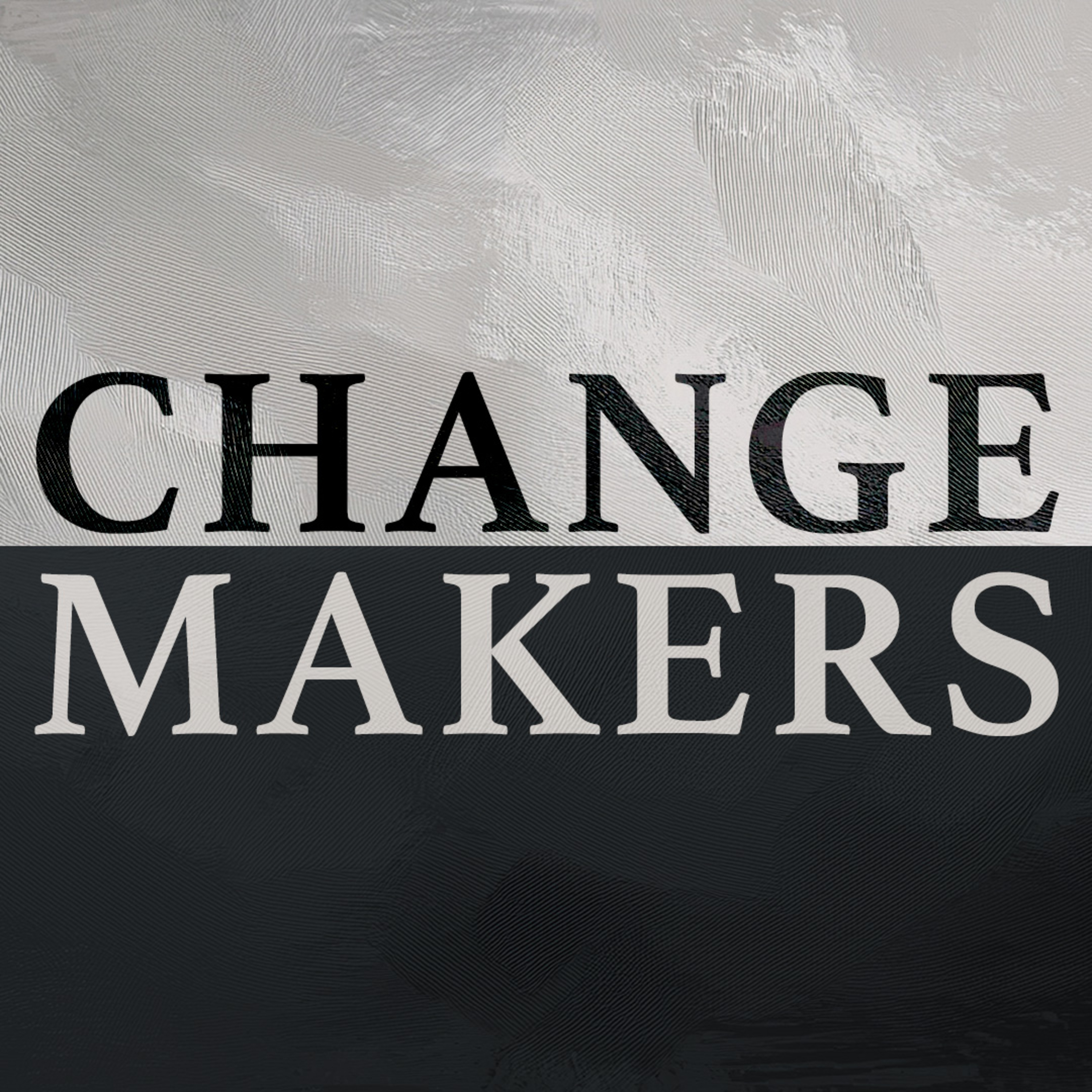 Change Makers episode artwork