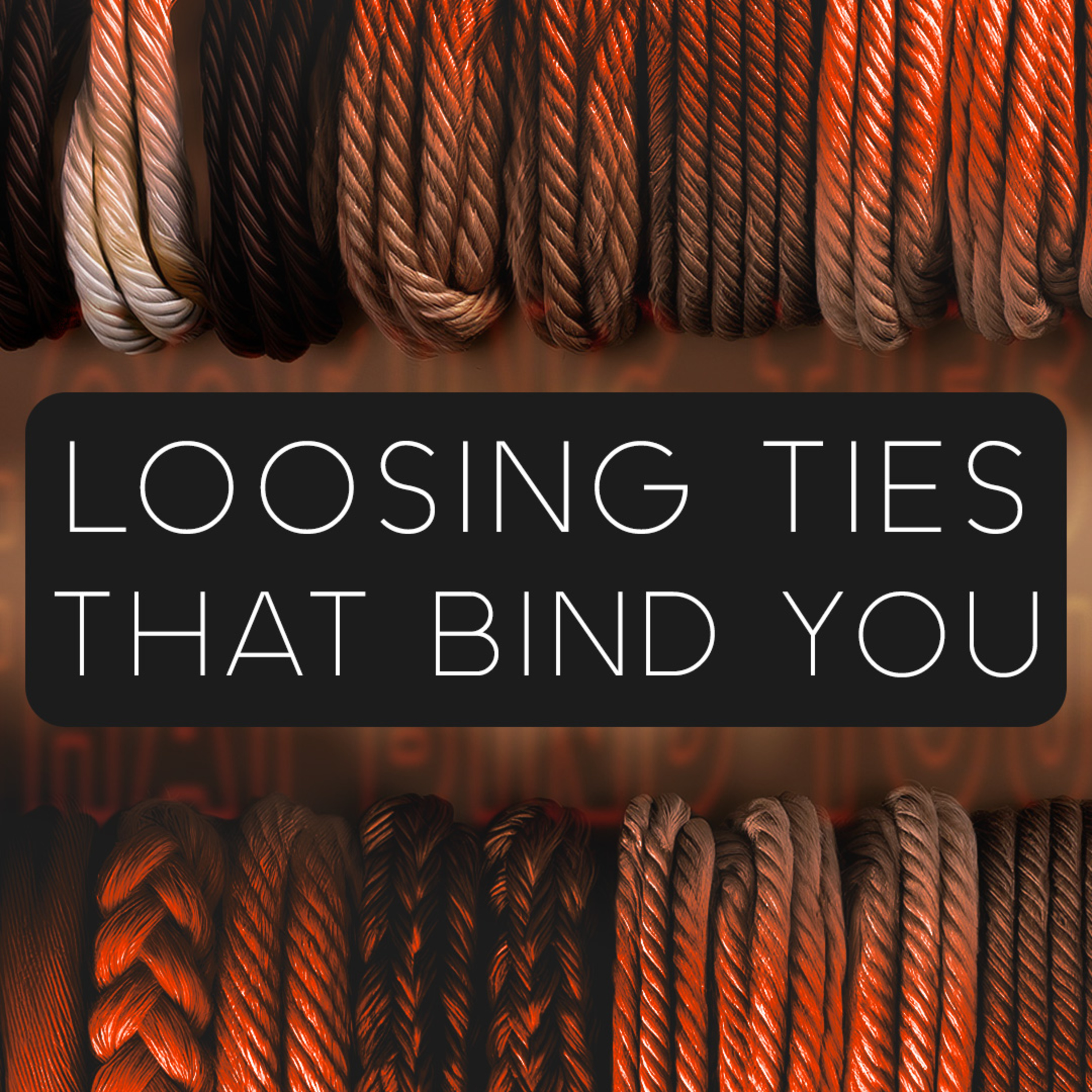 Loosing Ties That Bind You episode artwork