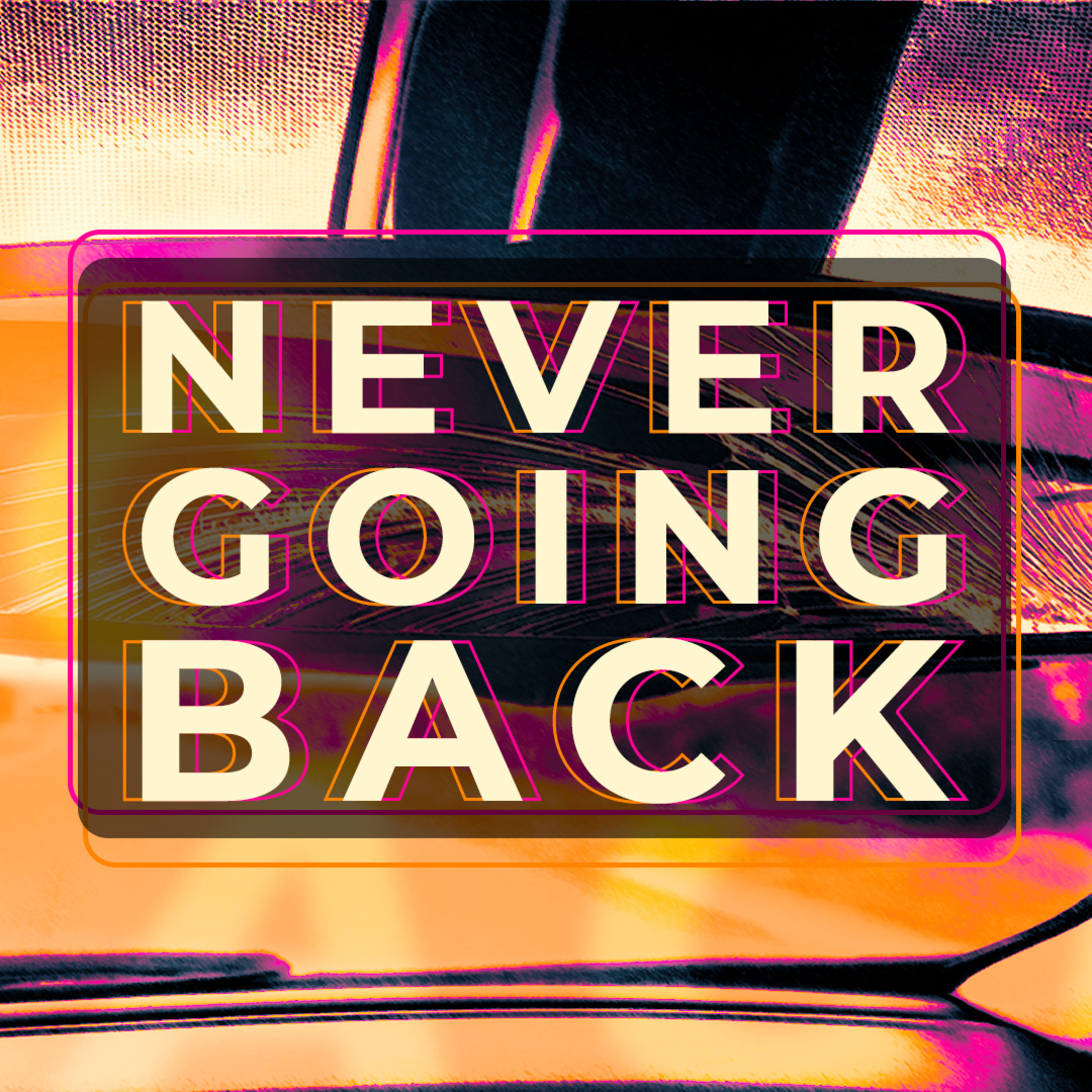 Never Going Back episode artwork