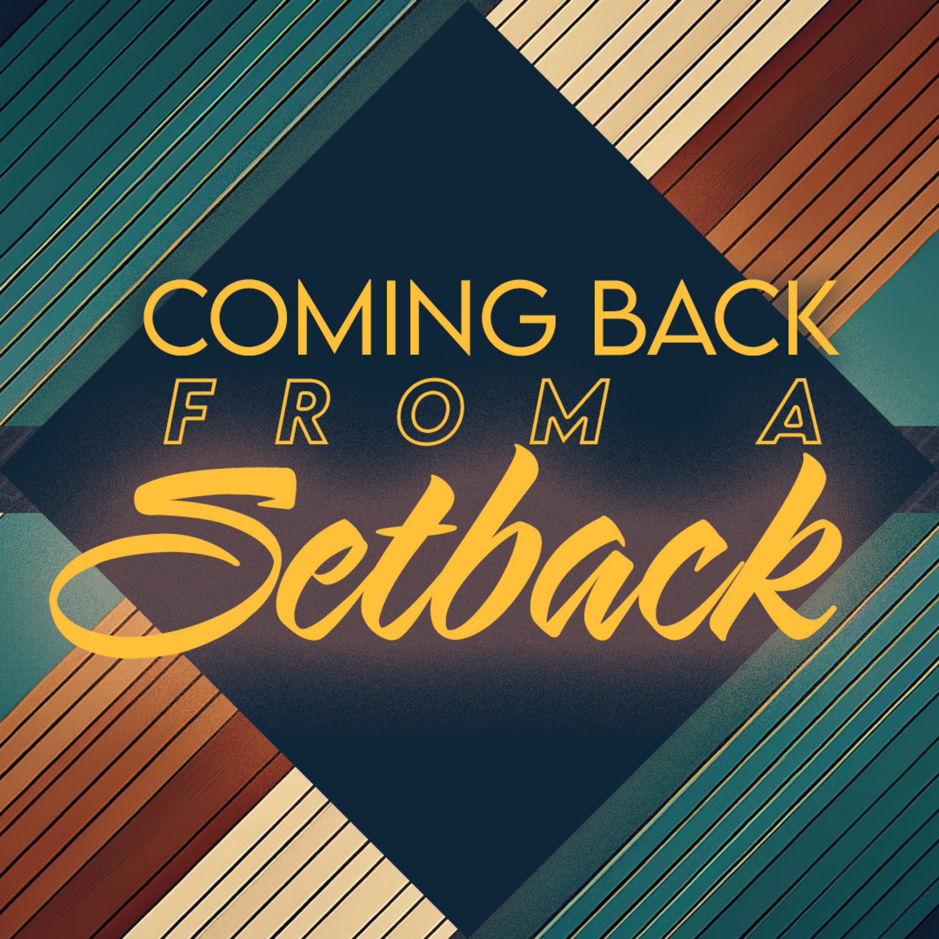 Coming Back From A Setback episode artwork