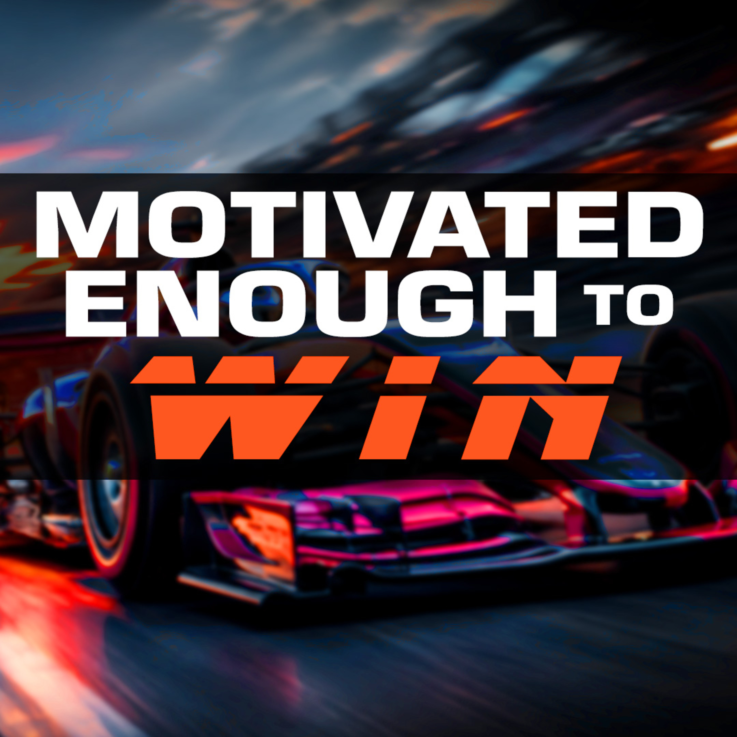 Motivated Enough To Win episode artwork