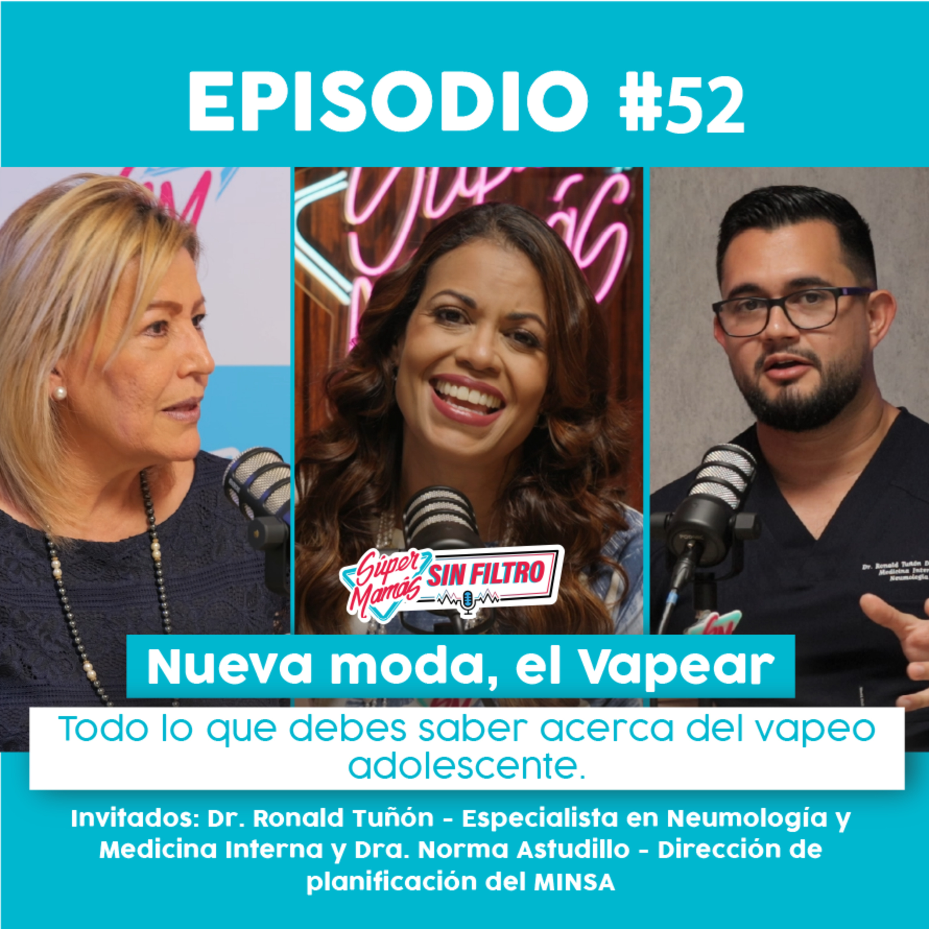 Nueva moda, el Vapear. - Ep. #52 Super Mamás Sin Filtro episode artwork