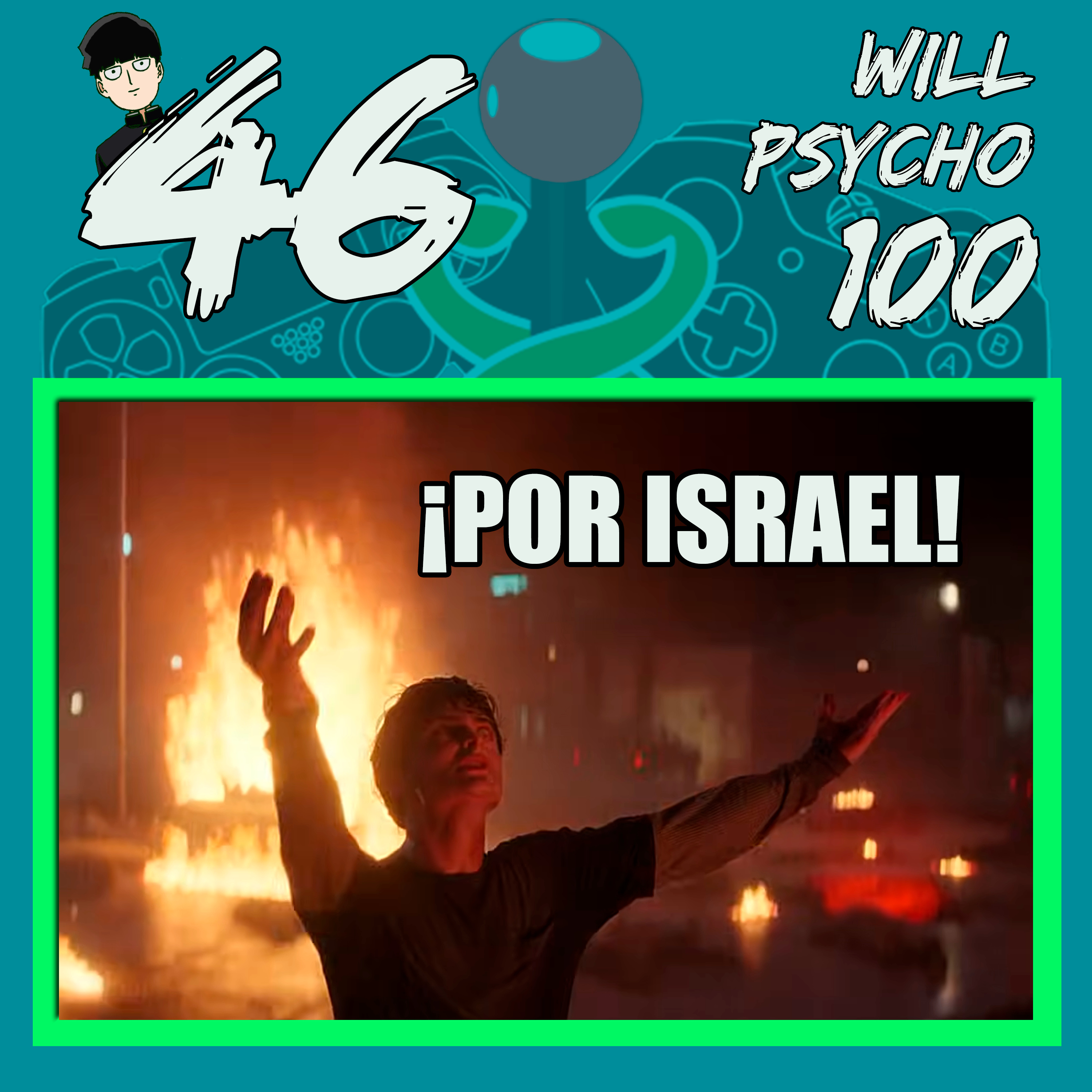 Episodio #46 — WILL PSYCHO 100 episode artwork