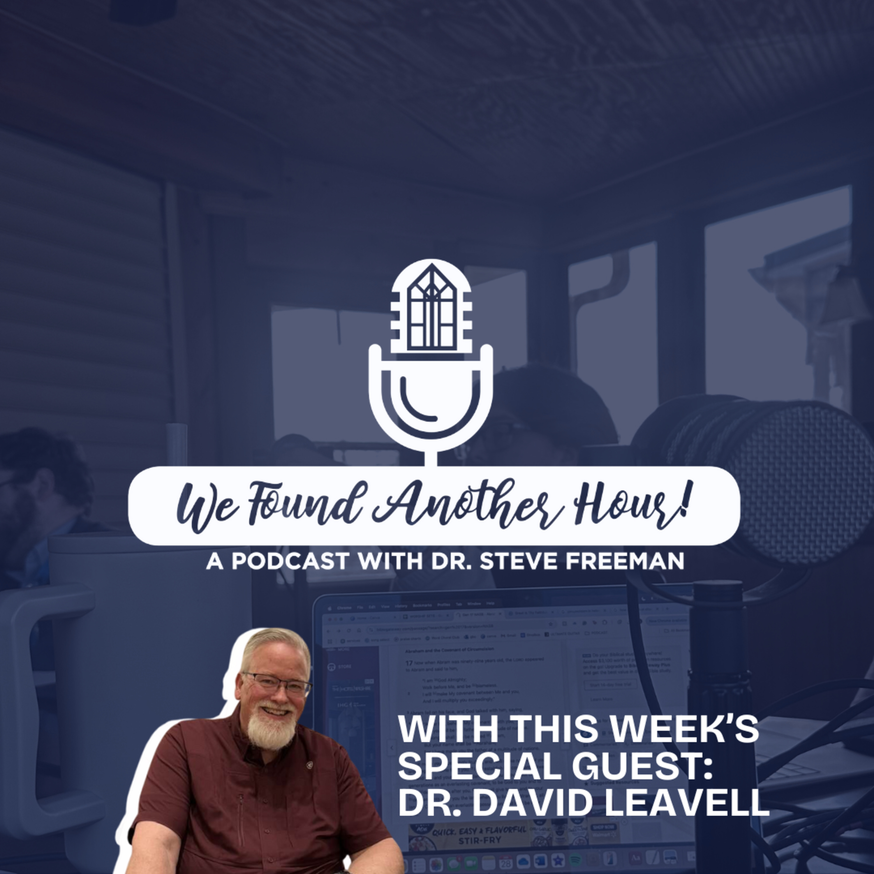 We Found Another Hour with Dr. Steve Freeman