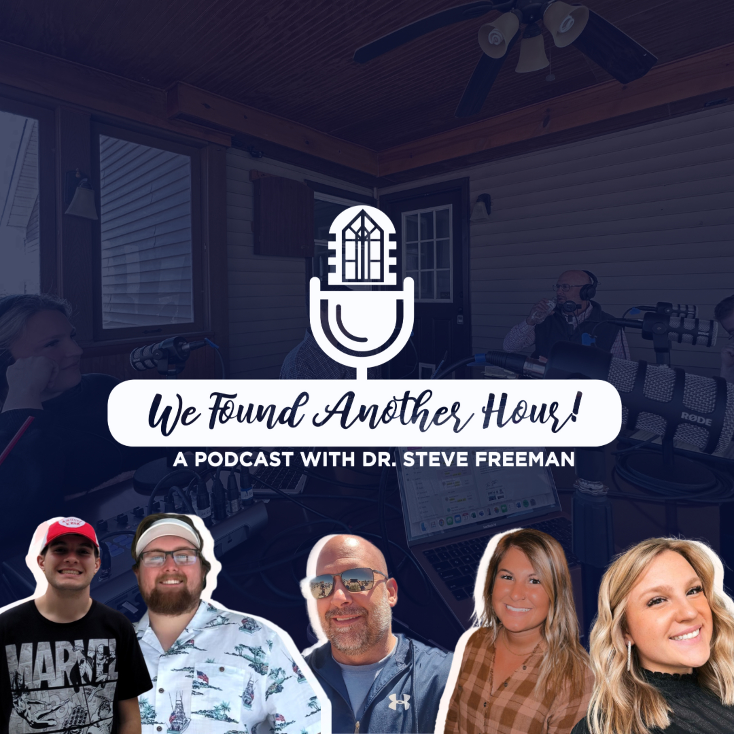 We Found Another Hour with Dr. Steve Freeman