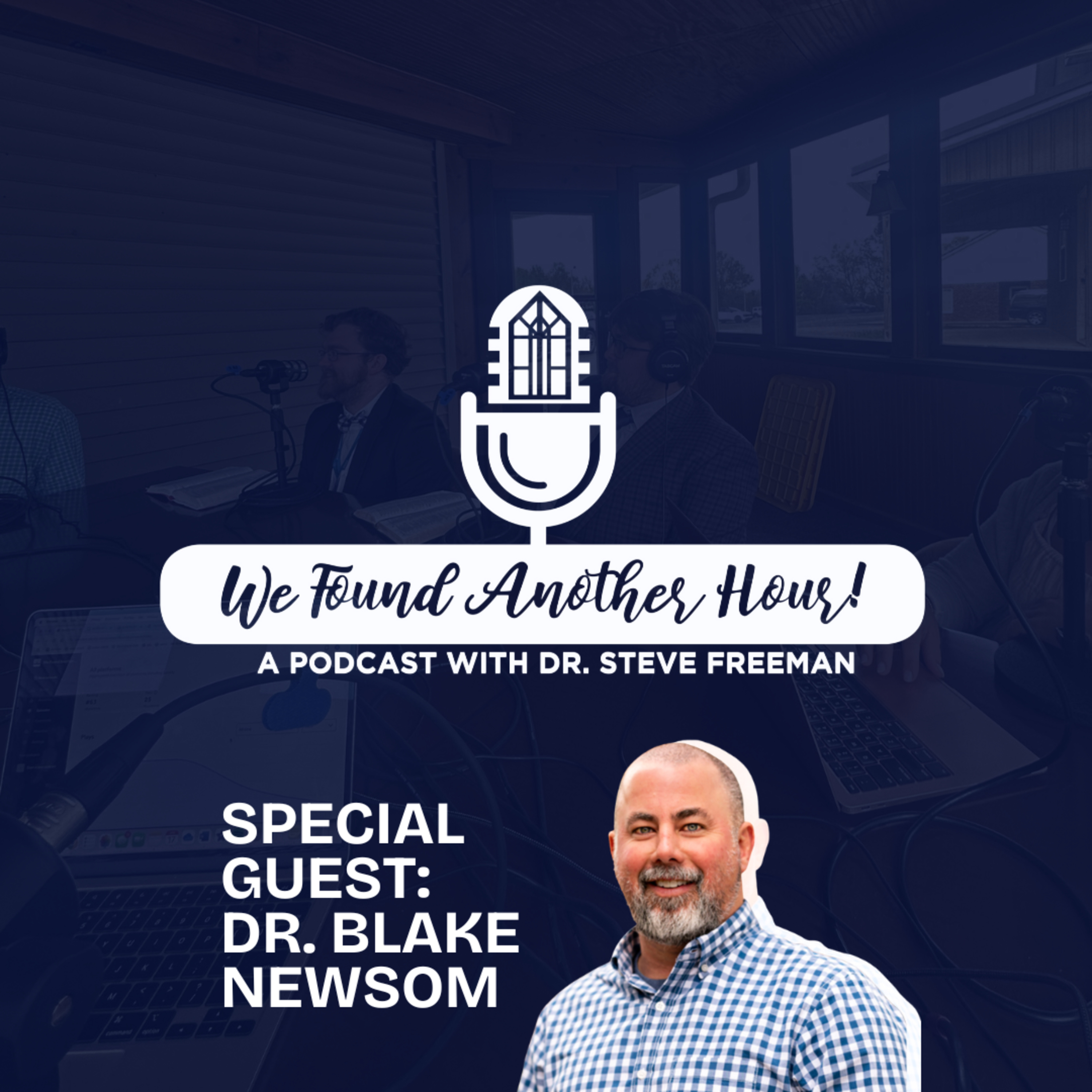 We Found Another Hour with Dr. Steve Freeman