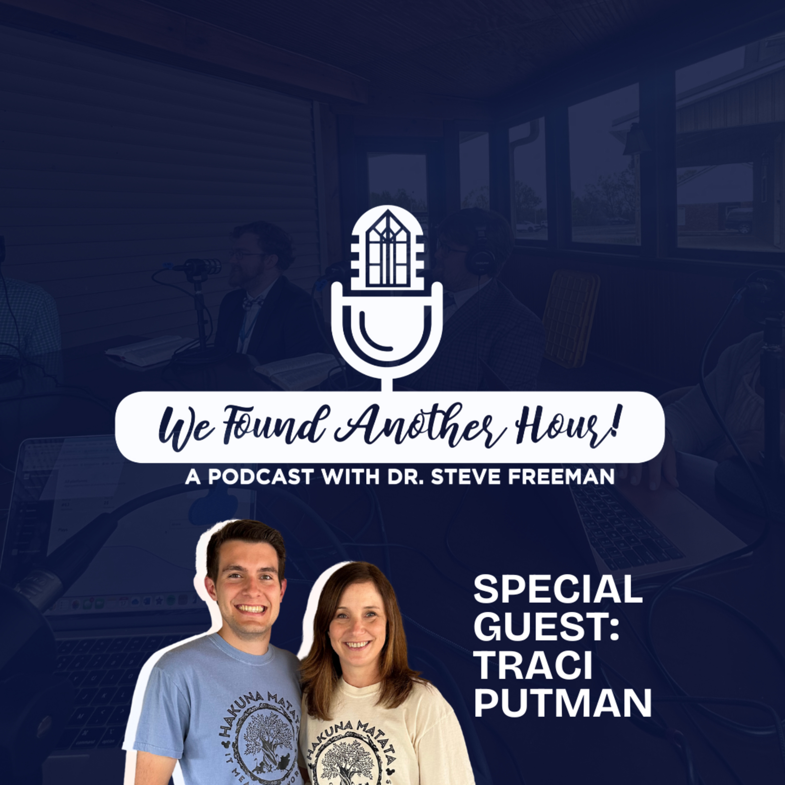 We Found Another Hour with Dr. Steve Freeman