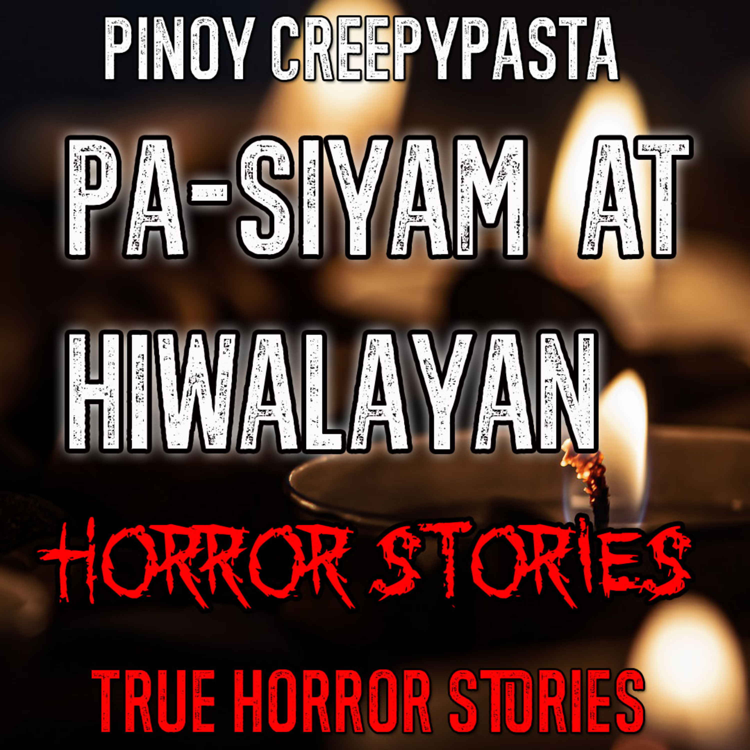 PA-SIYAM AT HIWALAYAN HORROR STORIES