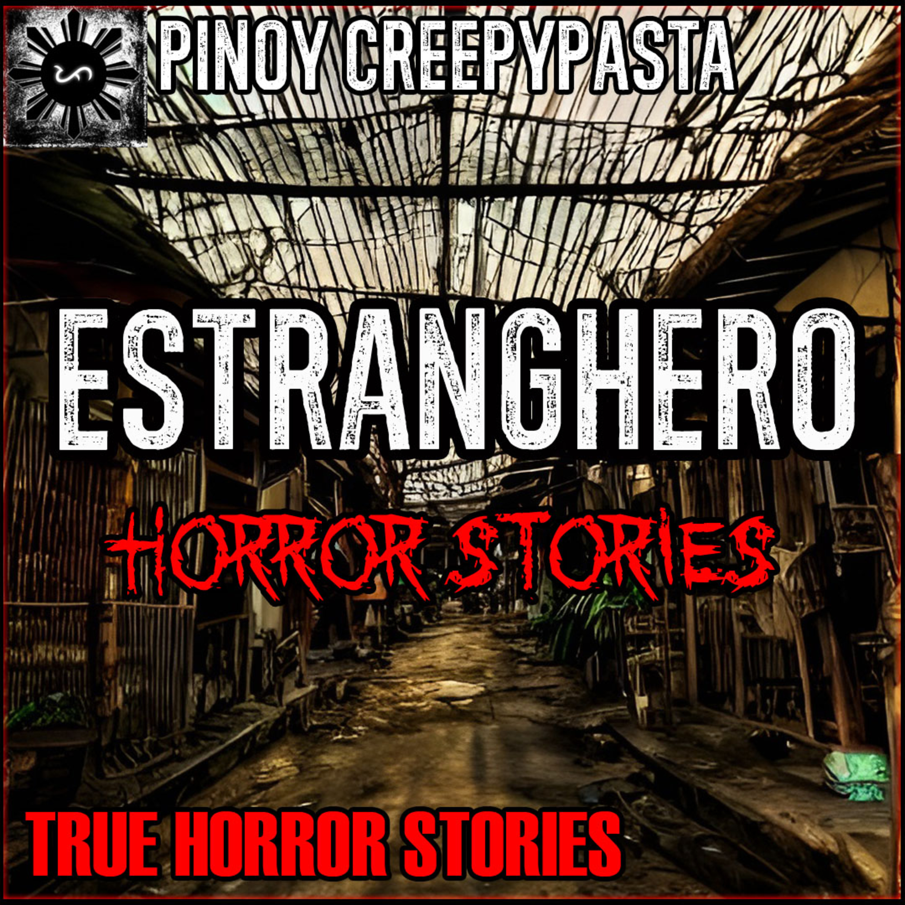 ESTRANGHERO HORROR STORIES