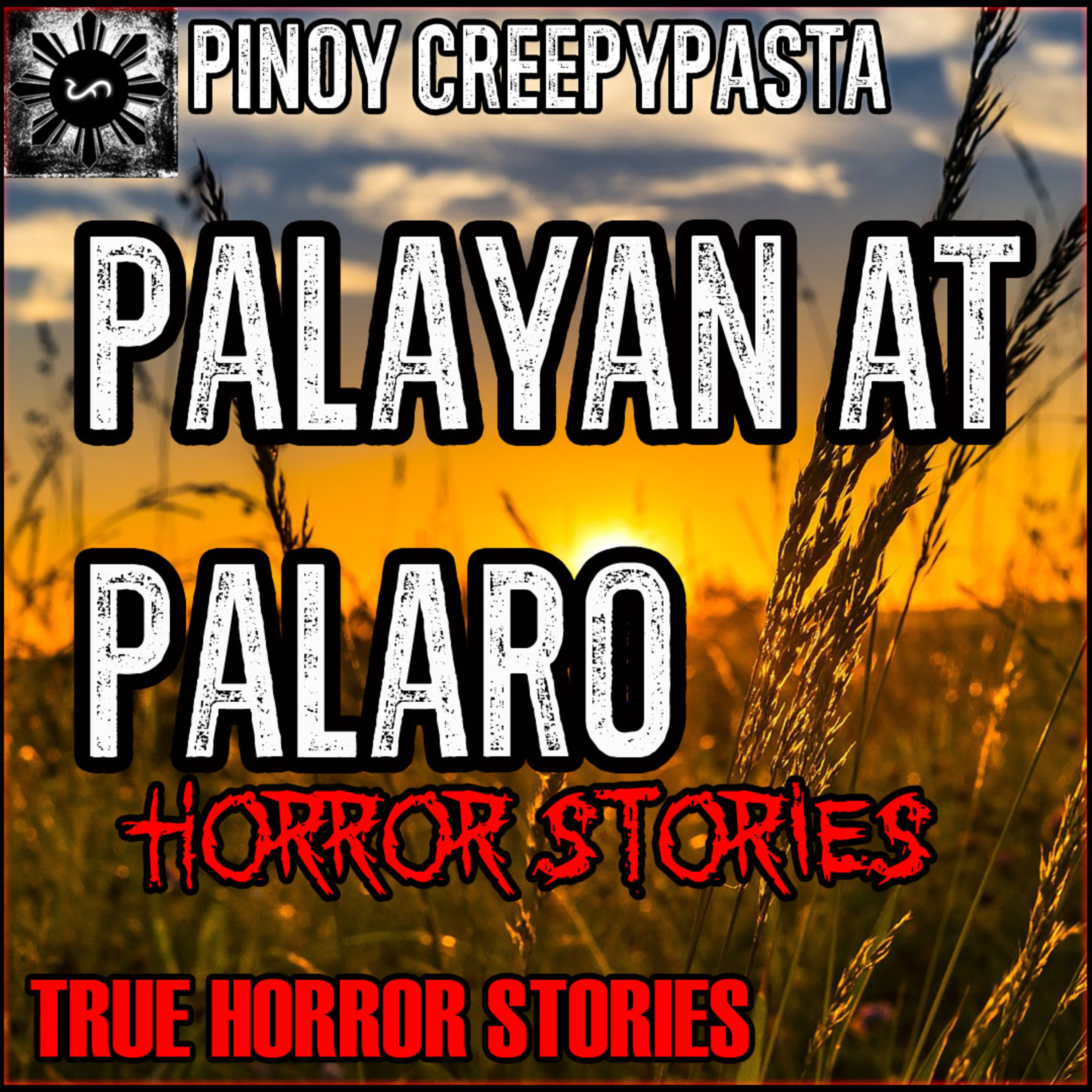 PALAYAN AT PALARO HORROR STORIES