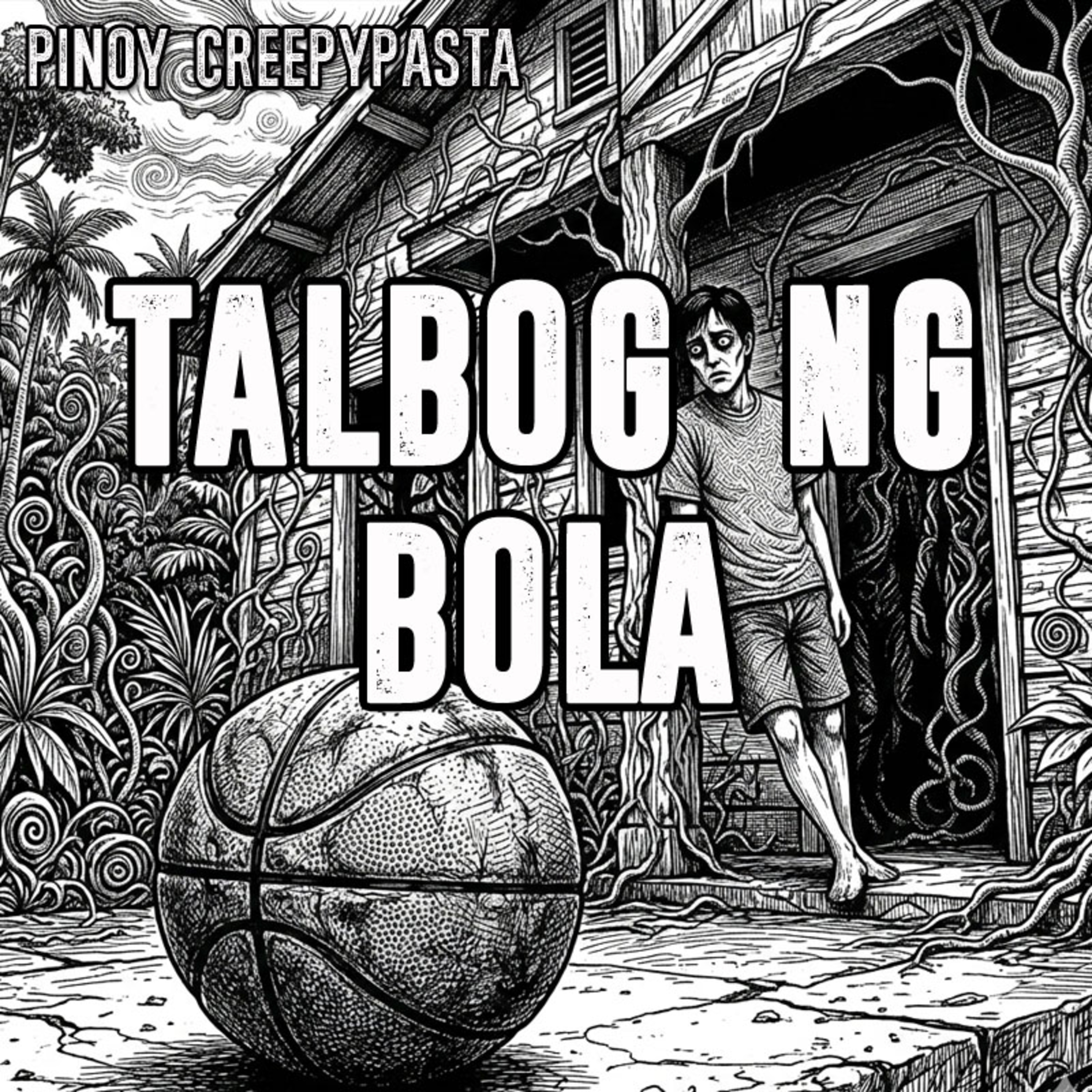 TALBOG NG BOLA - Pinoy Creepypasta