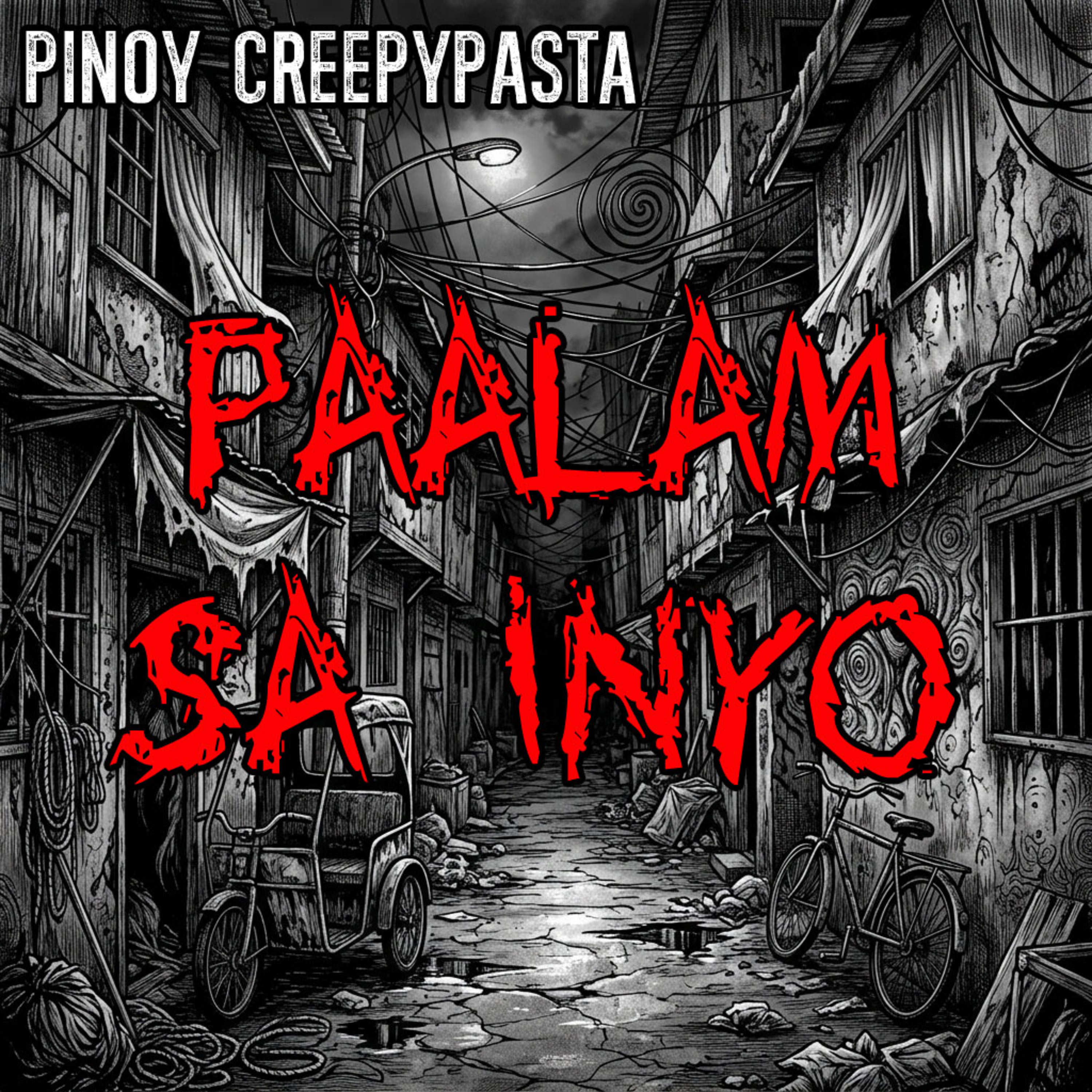 PAALAM SA INYO - Pinoy Creepypasta