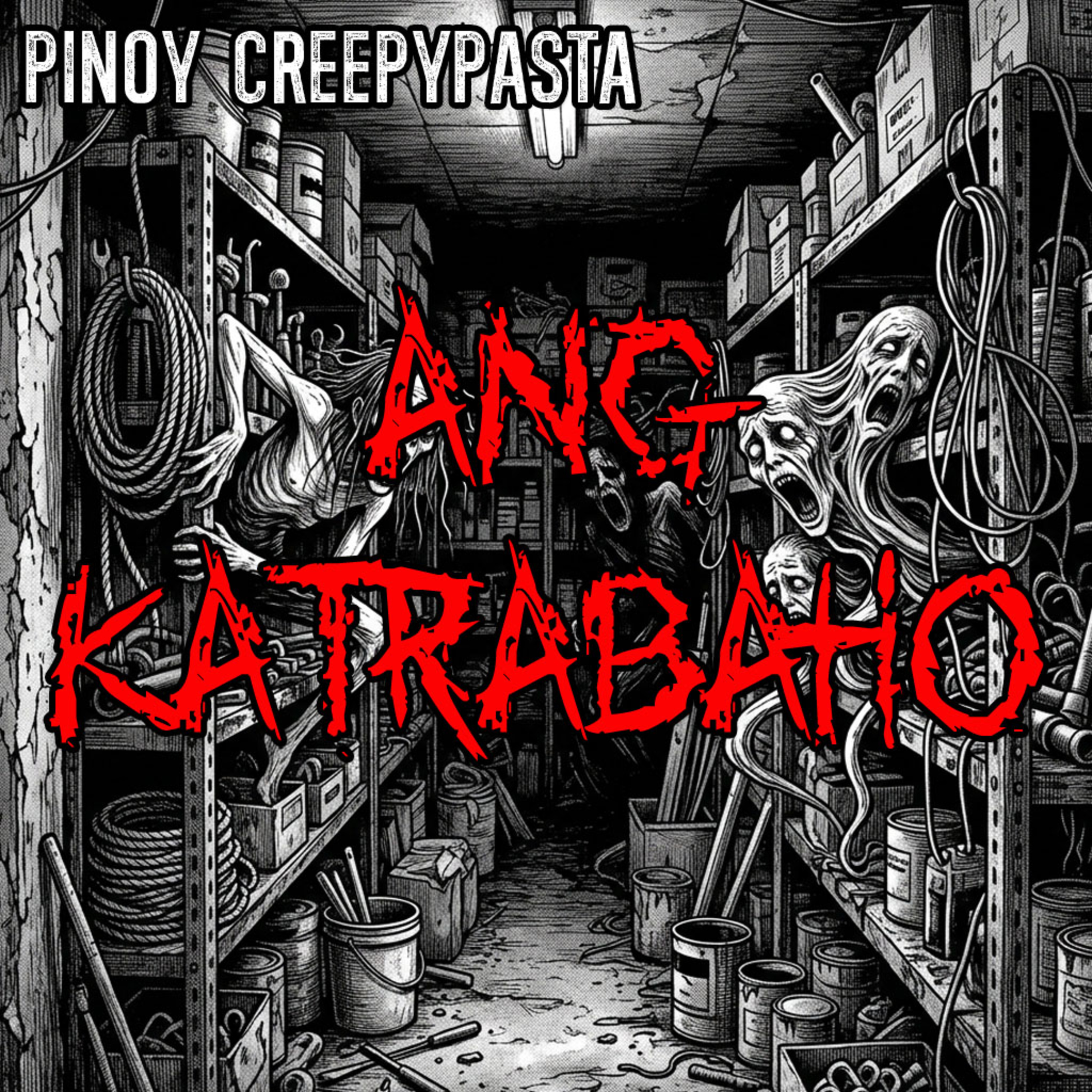 ANG KATRABAHO - Pinoy Creepypasta