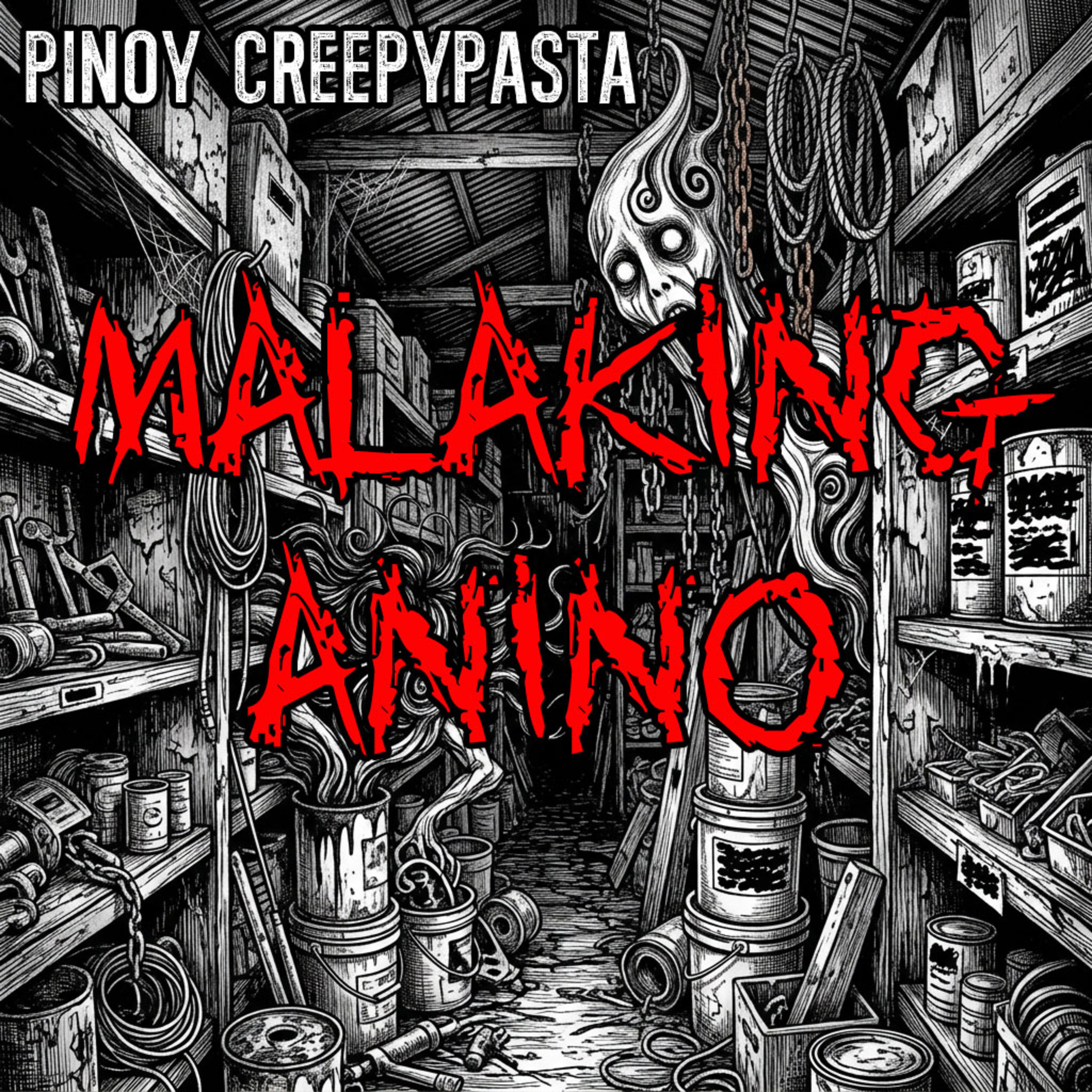 MALAKING ANINO - Pinoy Creepypasta