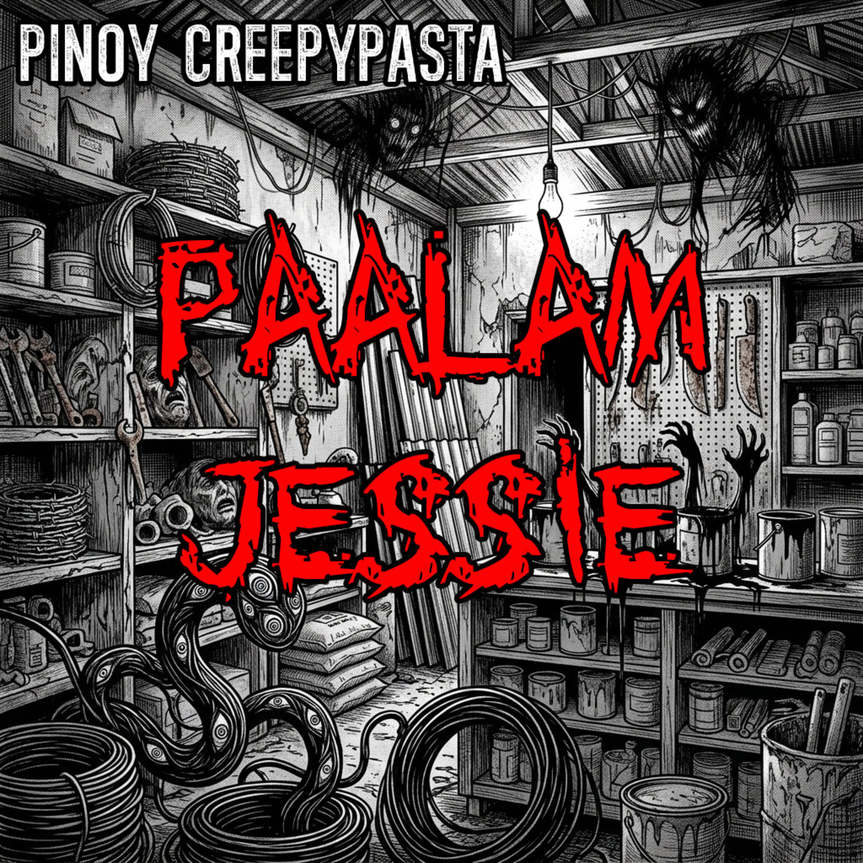 PAALAM JESSIE - Pinoy Creepypasta