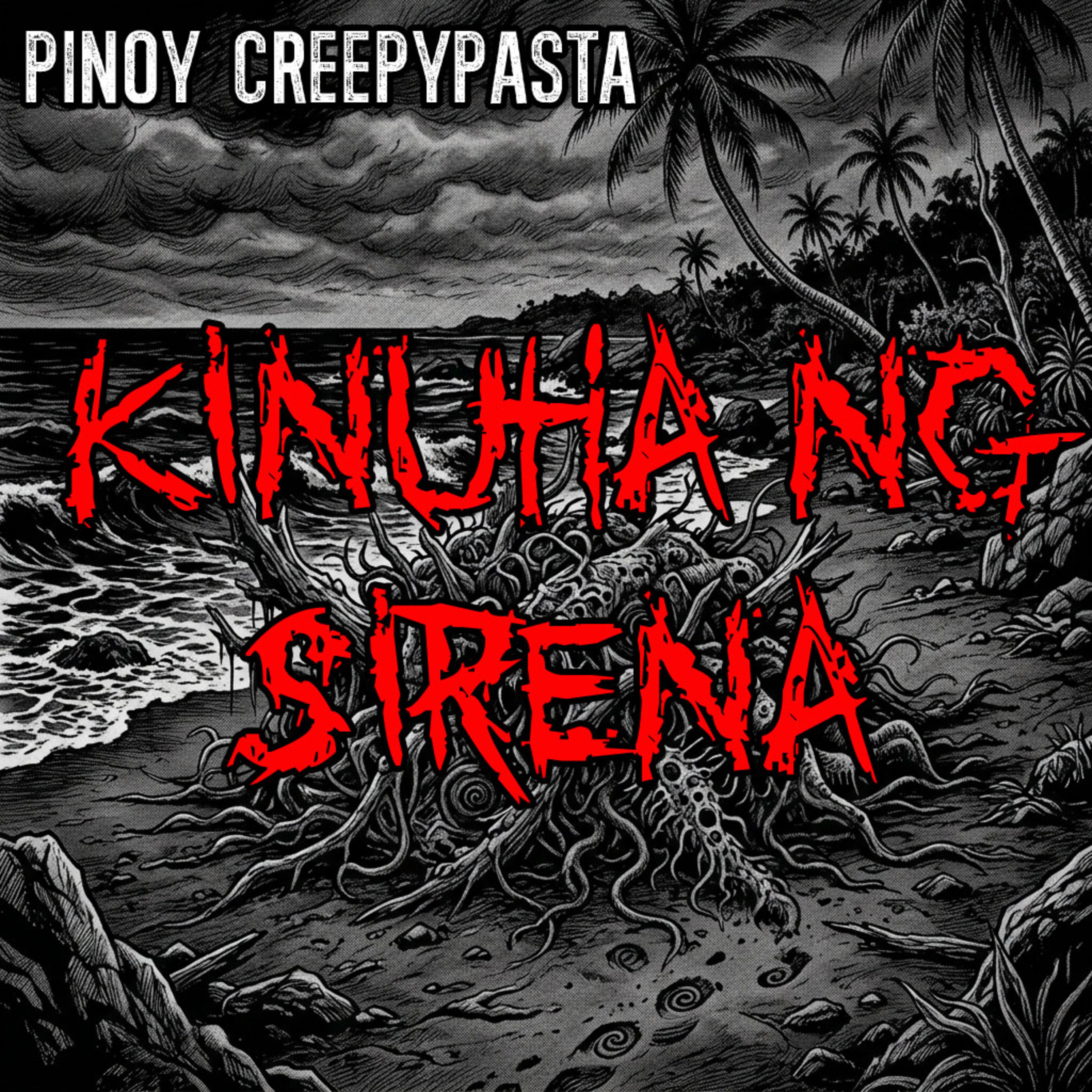 KINUHA NG SIRENA - Pinoy Creepypasta