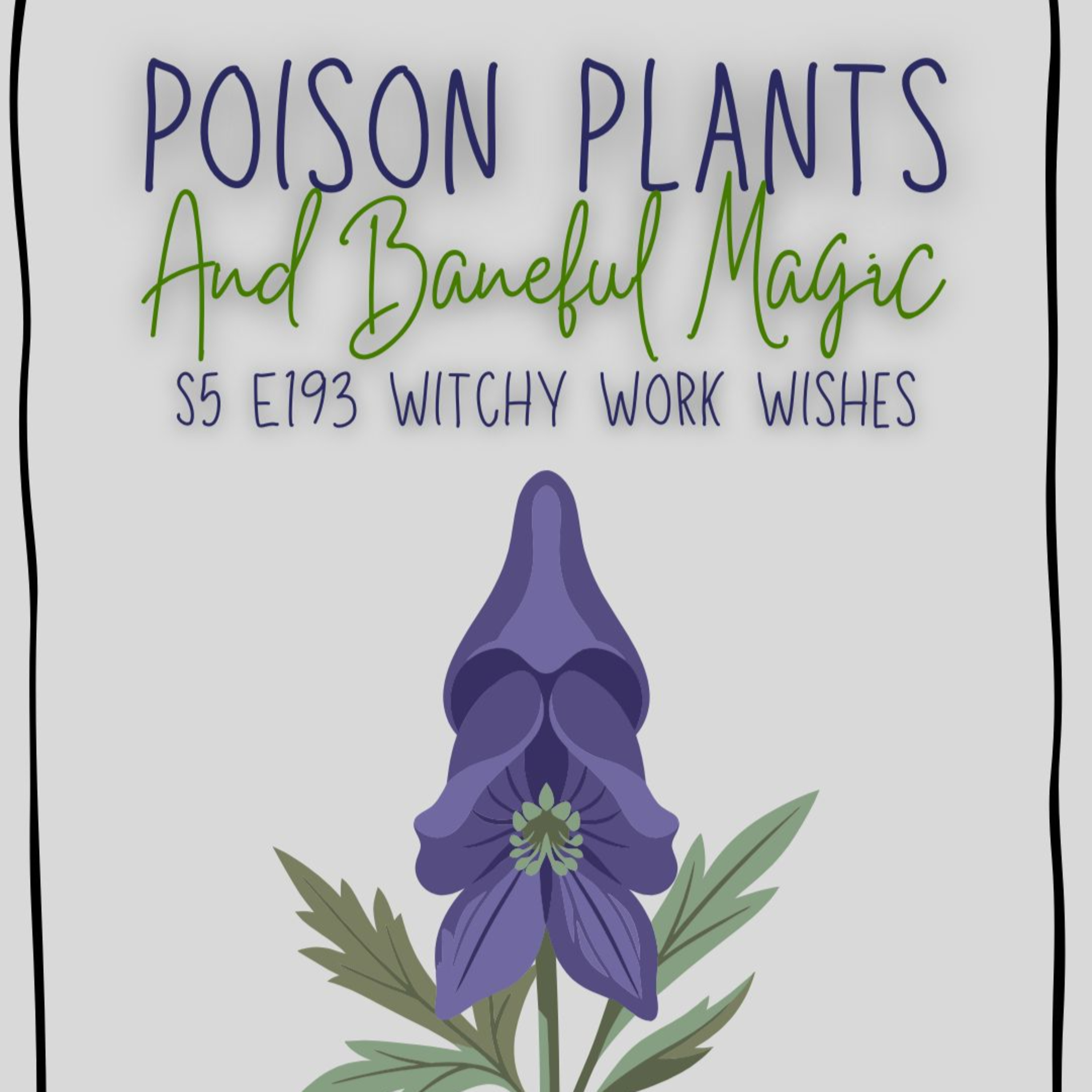Poison Plants & Baneful Magic episode artwork