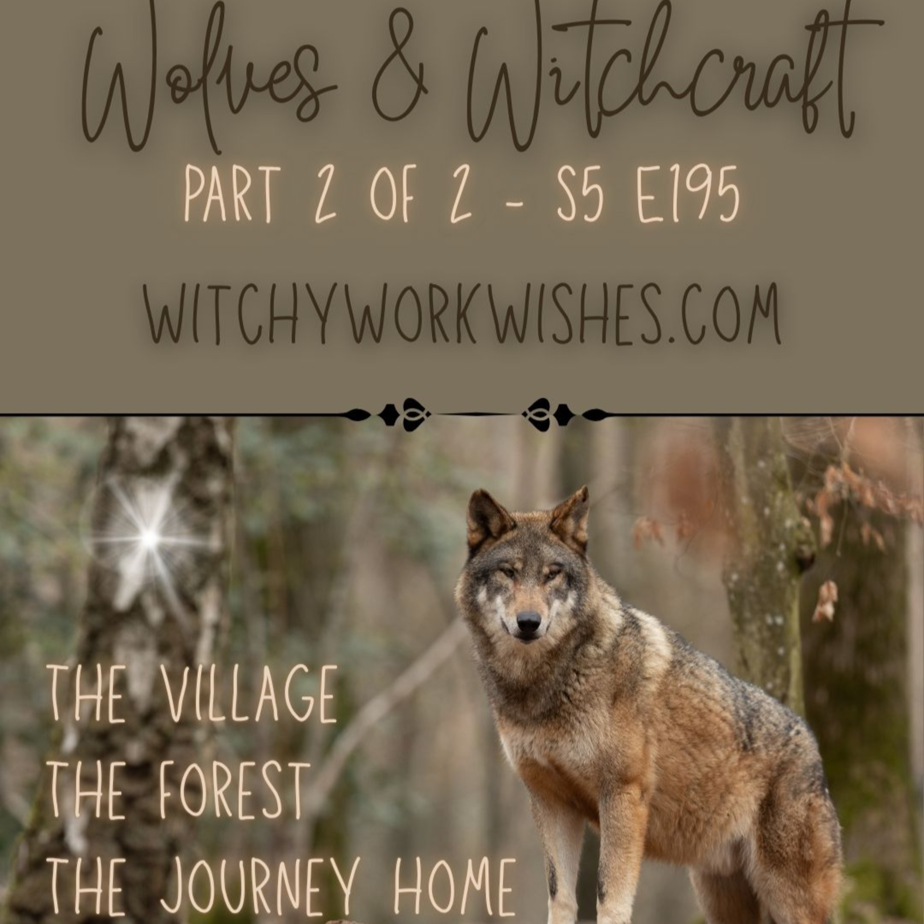 Wolves & Witchcraft Pt2 episode artwork