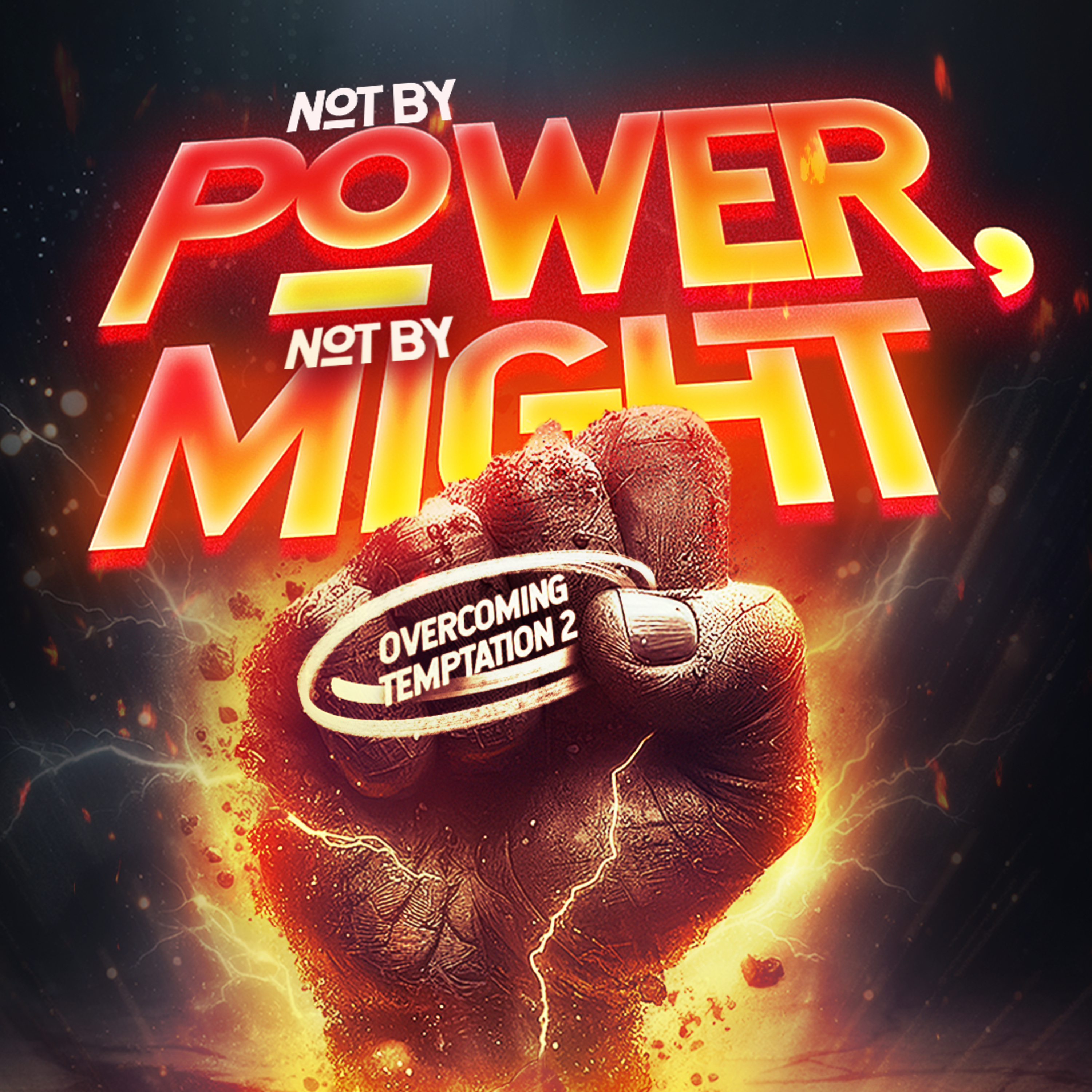 Not By Power, Not By Might episode artwork
