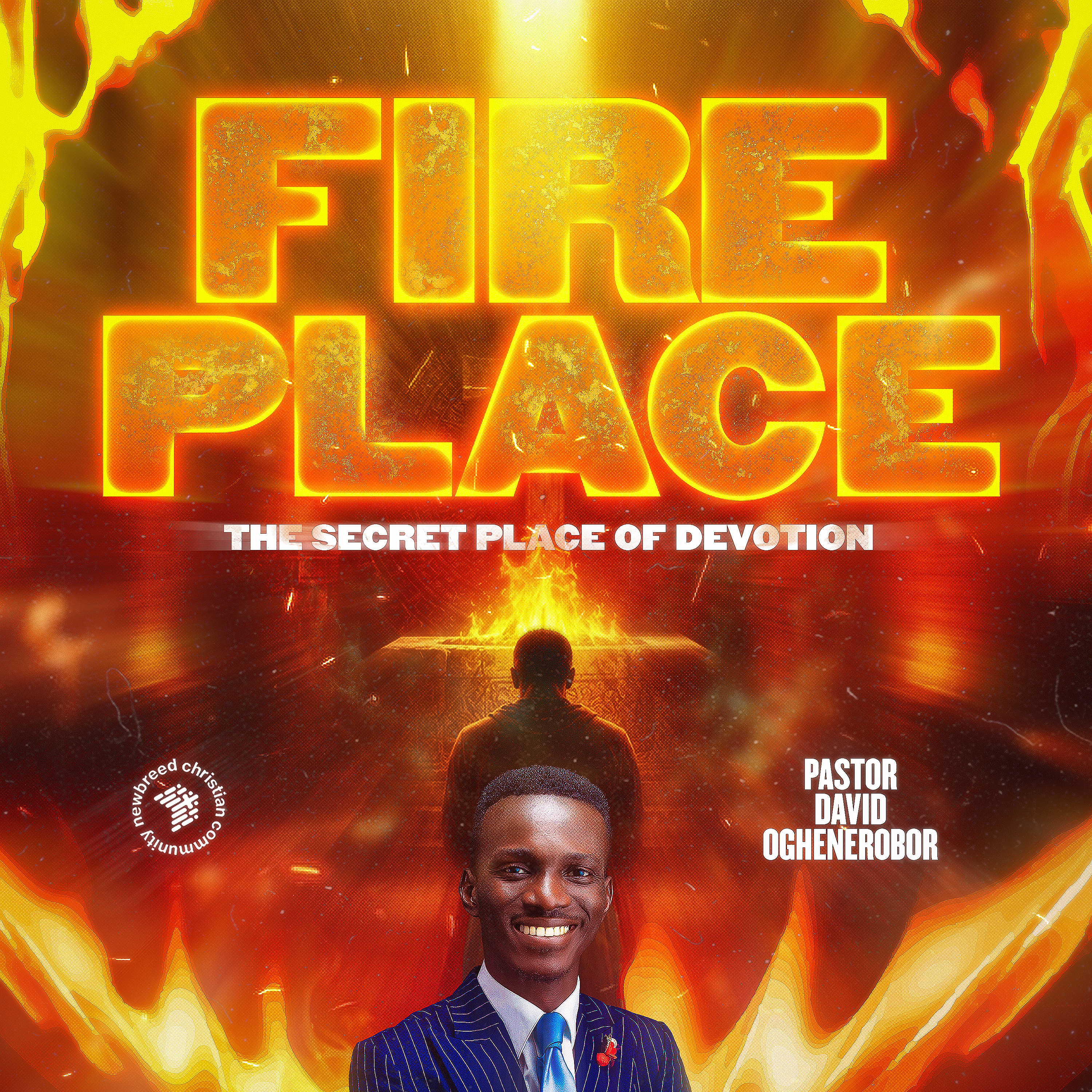 Fire Place || The Secret Place Of Devotion. episode artwork