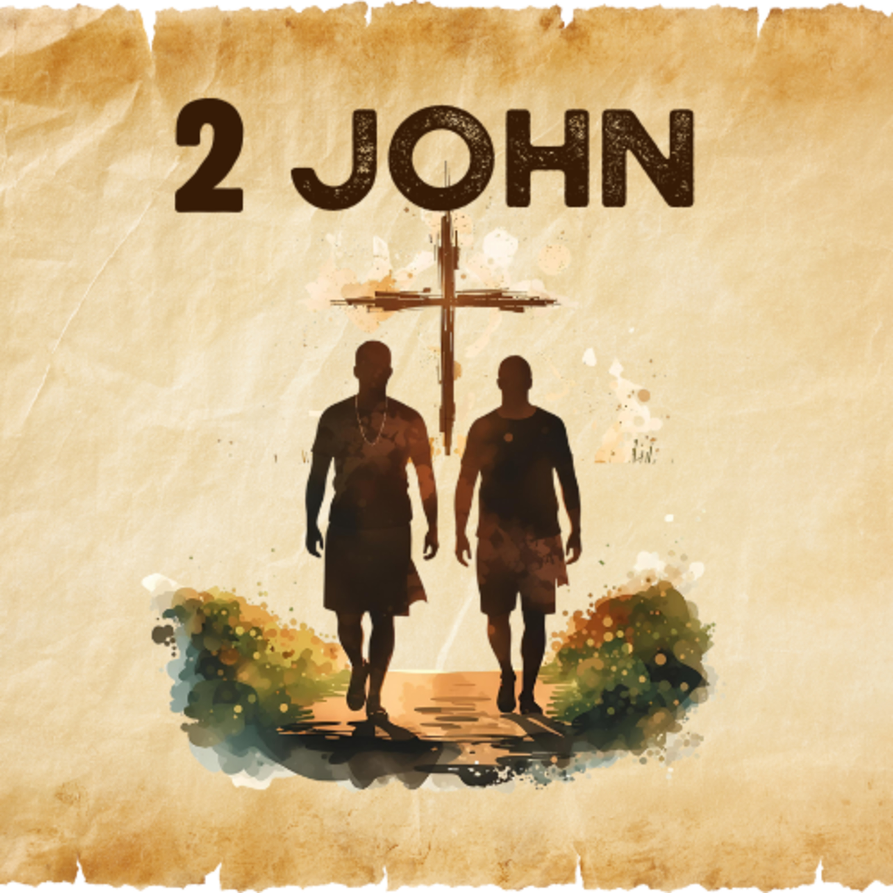2 John - Truth in Love episode artwork