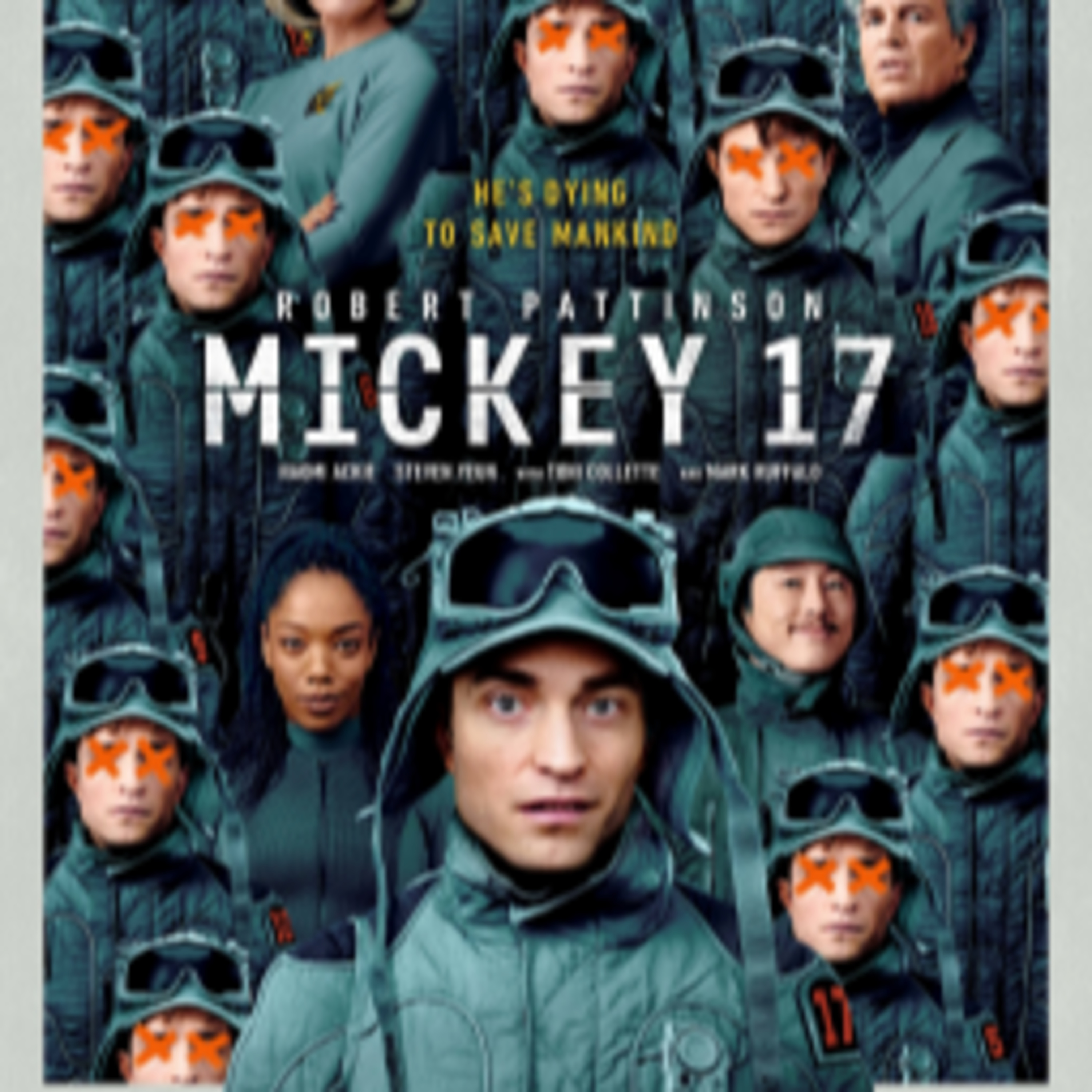 Ep 521-The B Team Goes to the Movies #119-Mickey 17 (2025) episode artwork