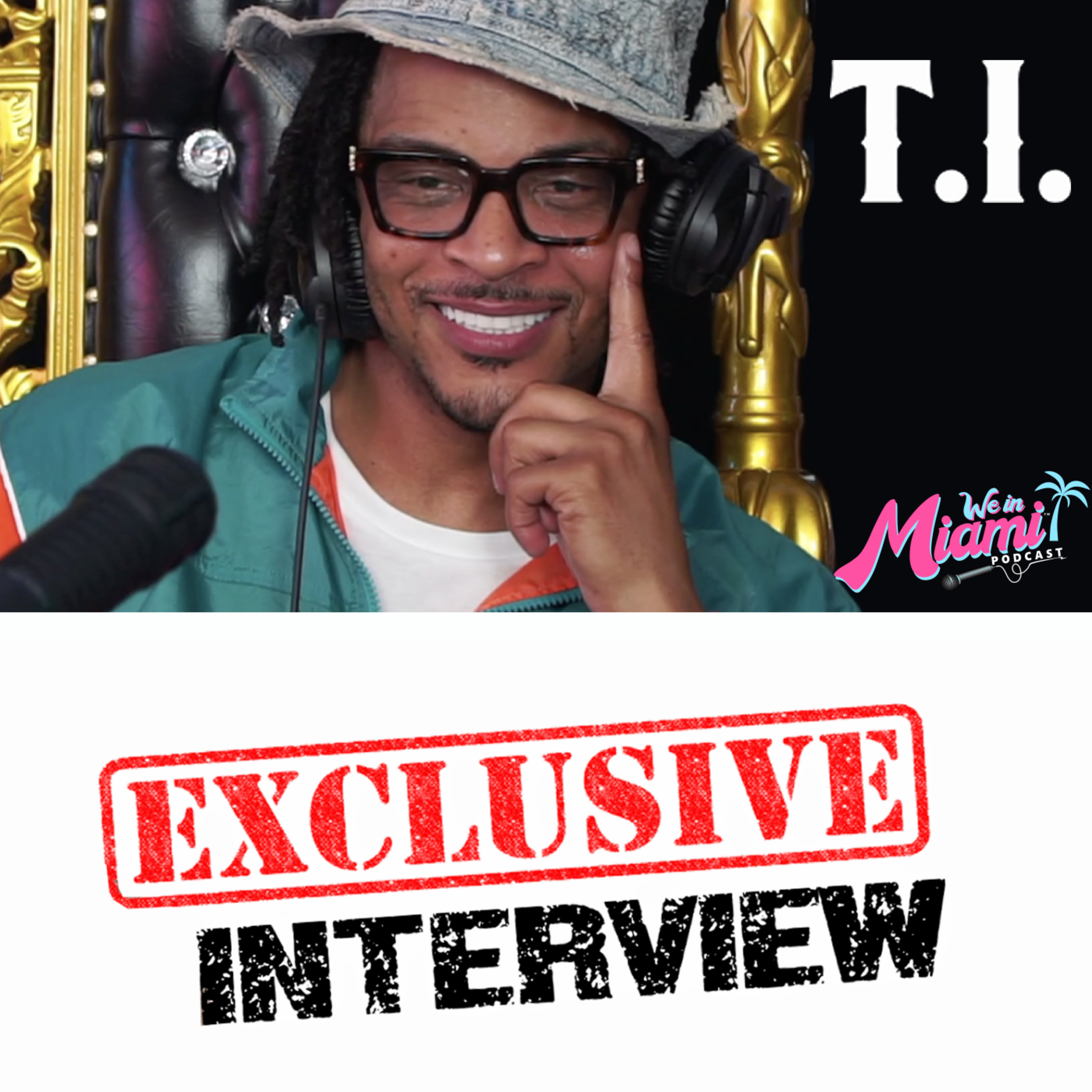 T.I. Exclusive Interview on Retiring from Music, His Final Album, Lil Boosie, His Wife Tiny & More! episode artwork