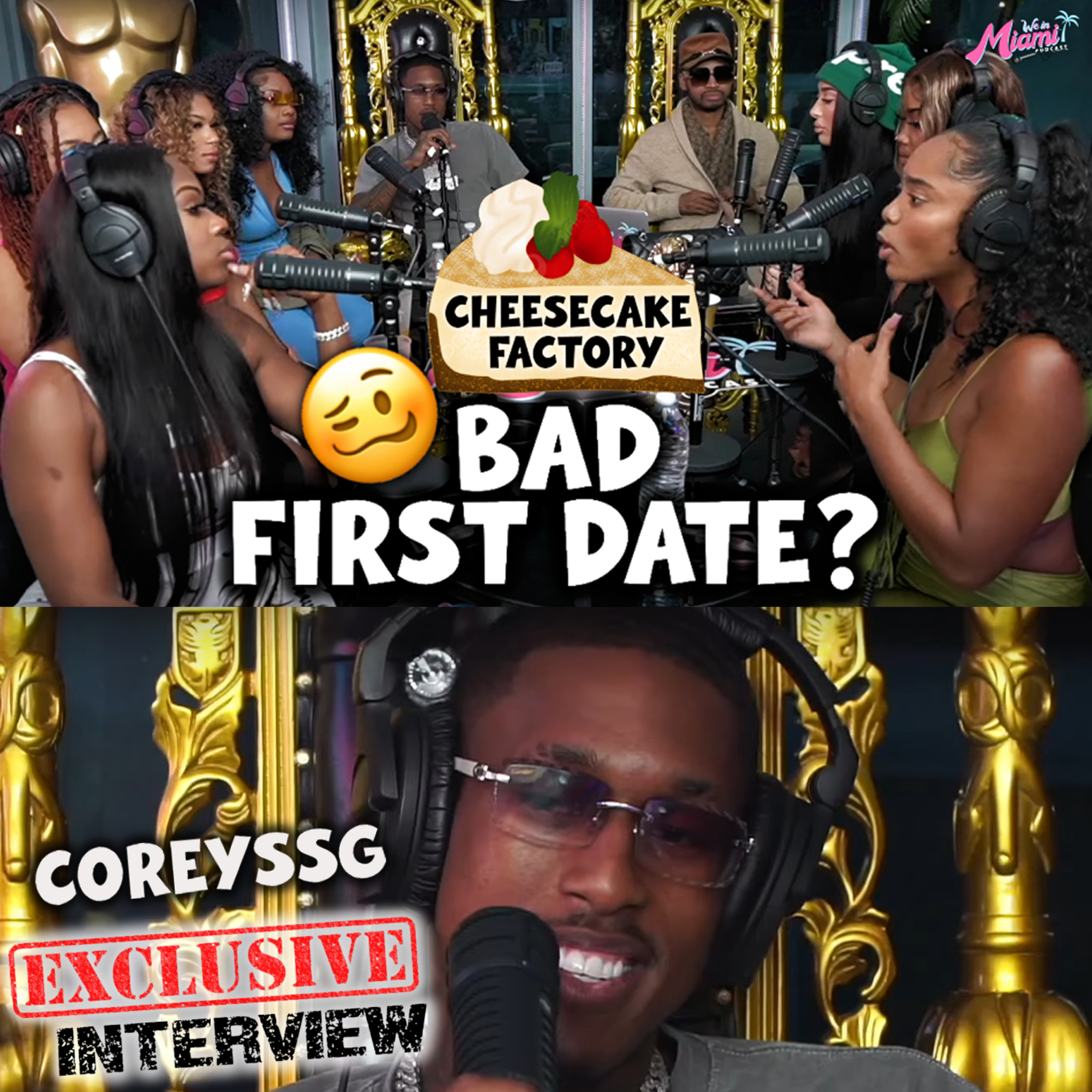 Lets Debate! Cheesecake Factory on the first date? Famous YouTuber CoreySSG Interview episode artwork