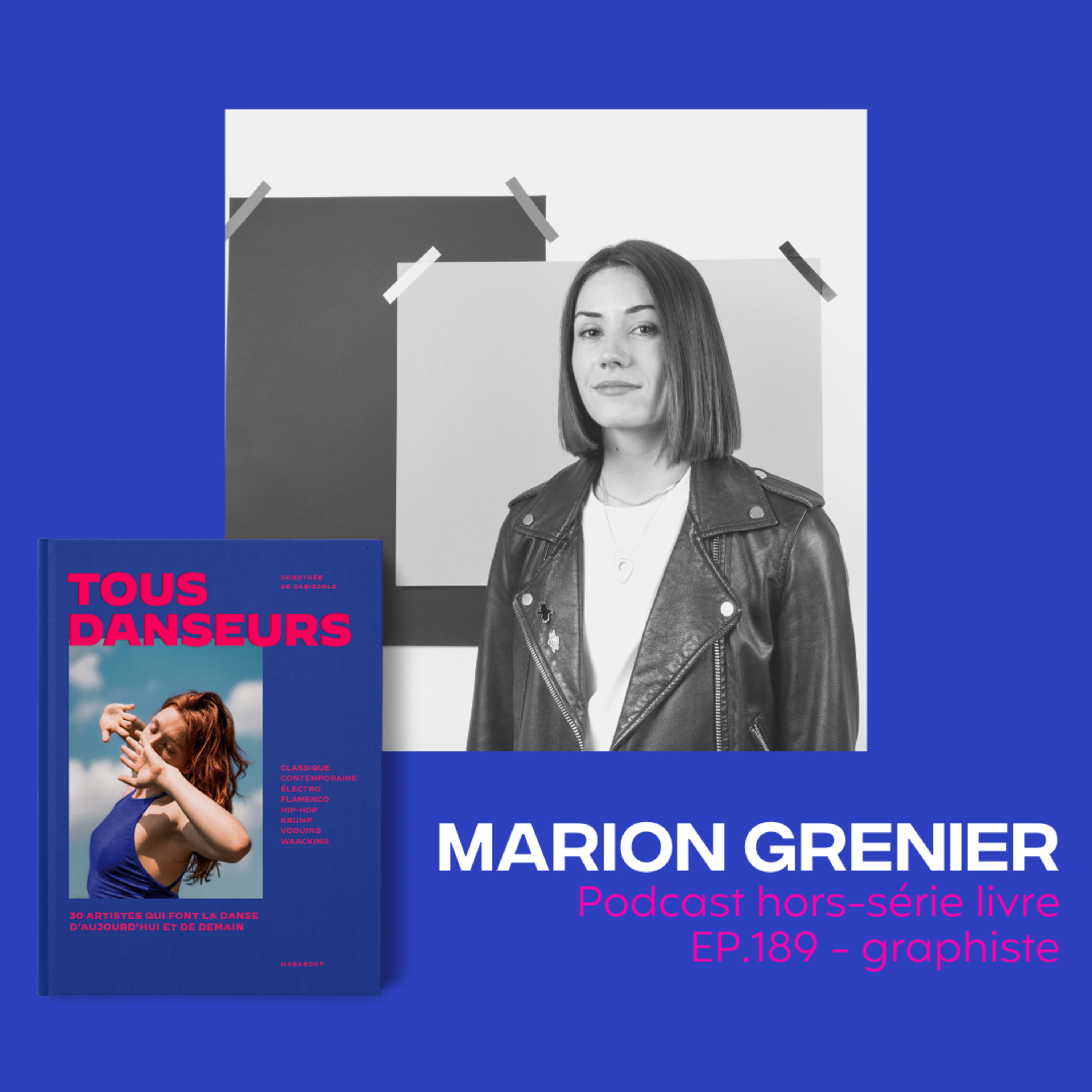 #189. Marion Grenier, designer graphiste. Hors-série livre Tous Danseurs