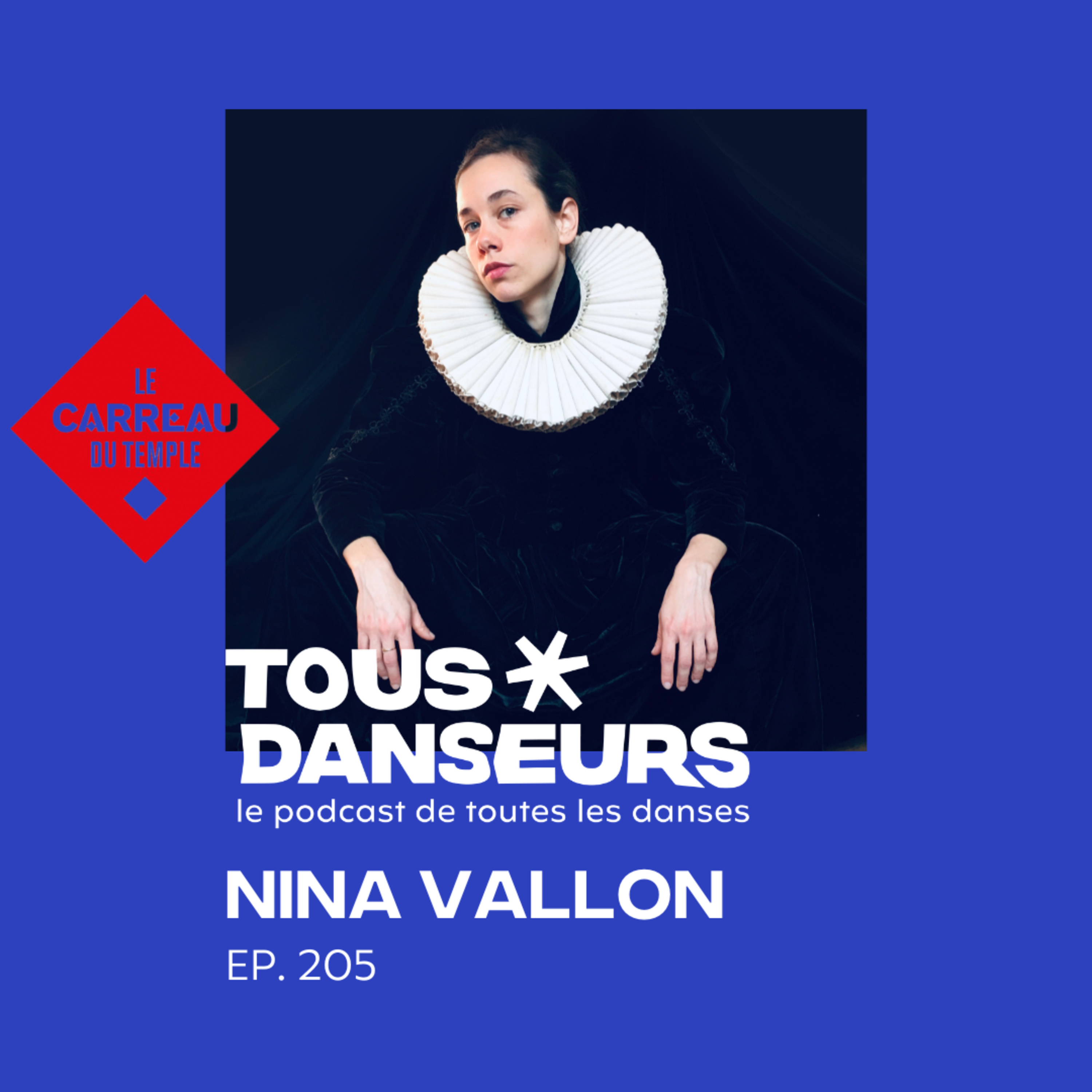 #206. Nina Vallon raconte sa pièce "The World was on fire". Festival Everybody du Carreau du Temple