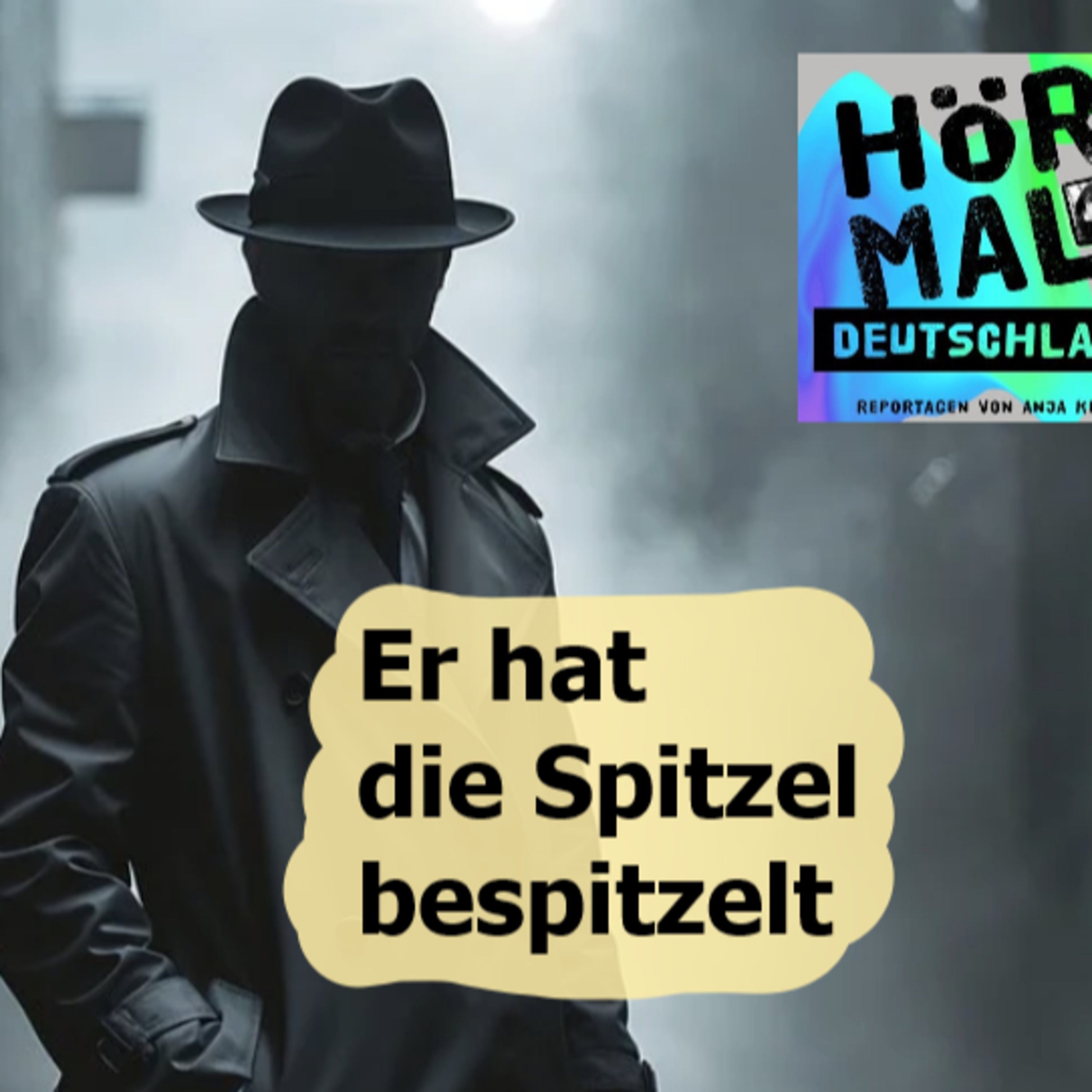 Unser Stasi-Hans – Ein deutsches Kammerstück über die vergebliche Suche nach Wahrheit episode artwork