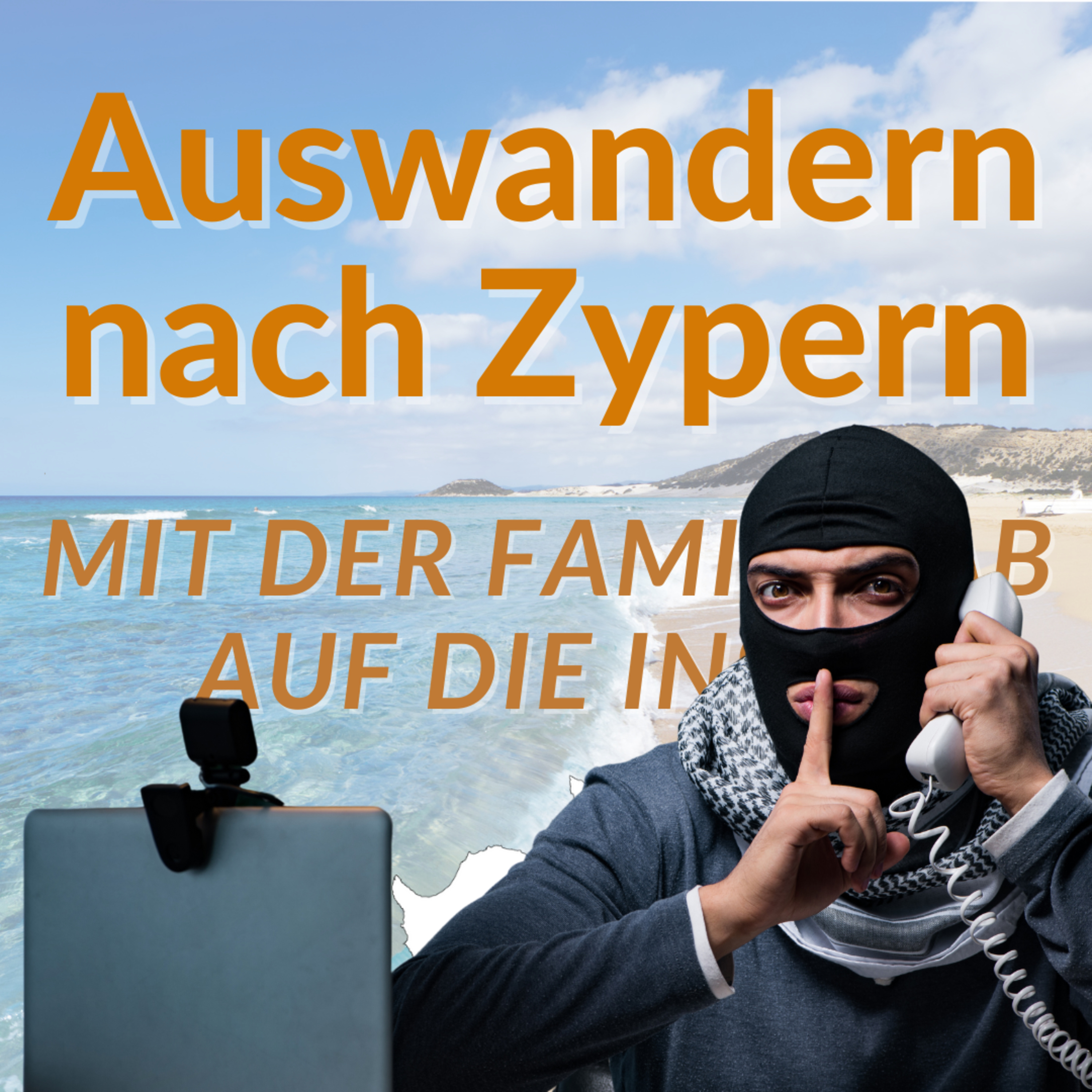 Auswandern nach Zypern - Mit der Familie ab auf die Insel