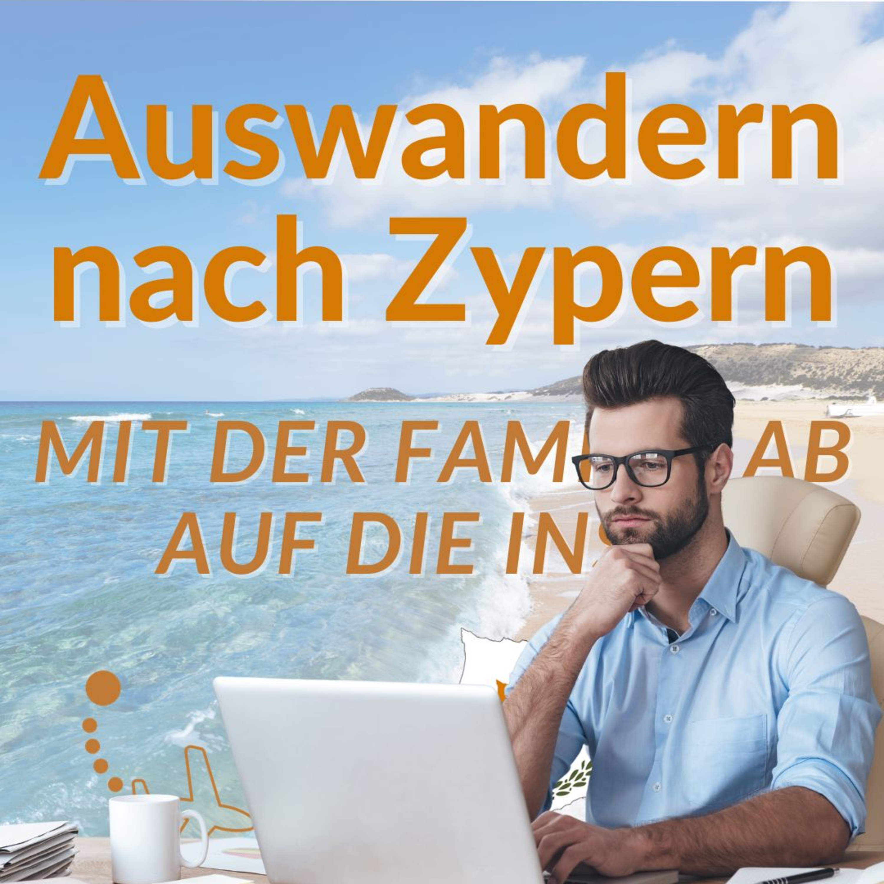 Auswandern nach Zypern - Mit der Familie ab auf die Insel