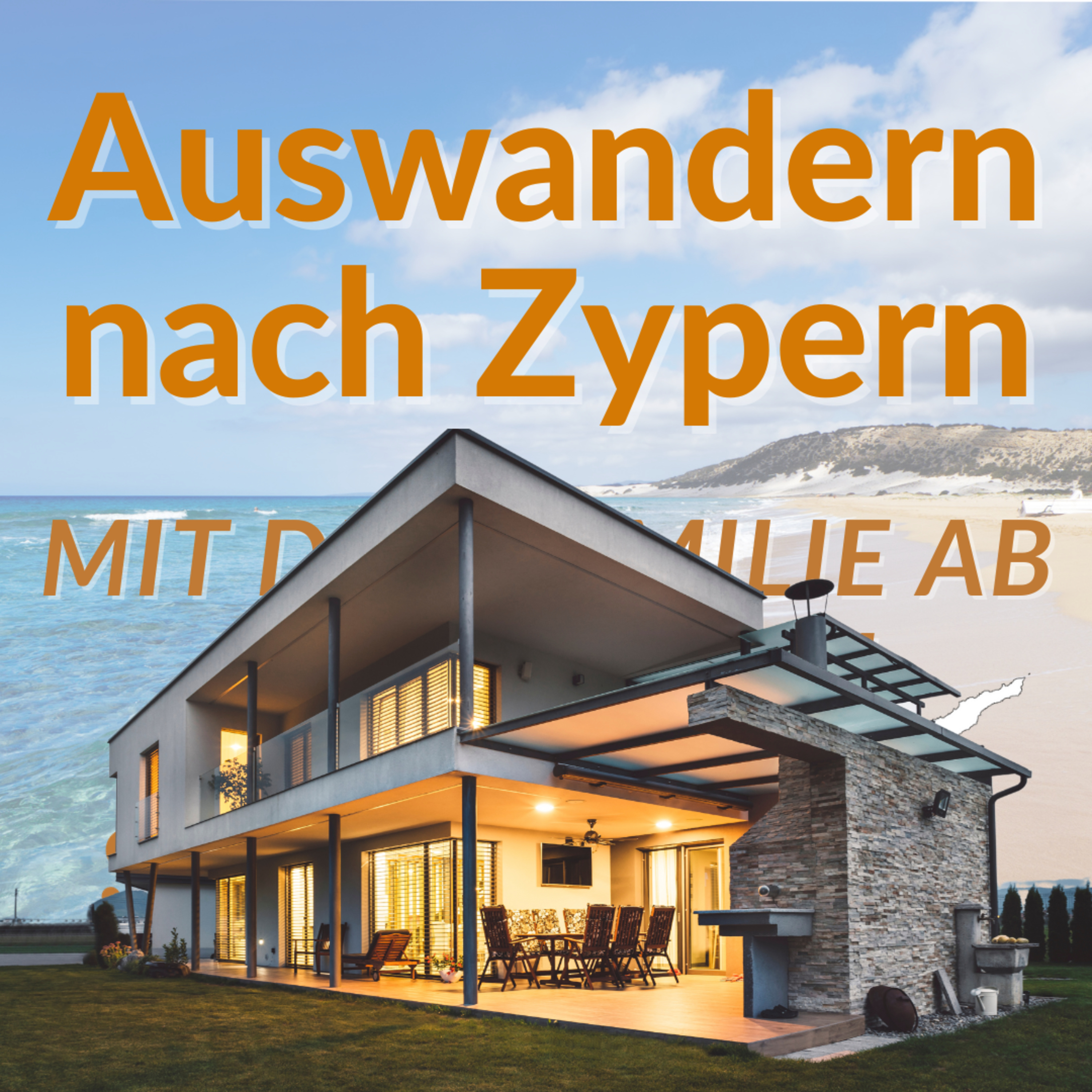 Auswandern nach Zypern - Mit der Familie ab auf die Insel