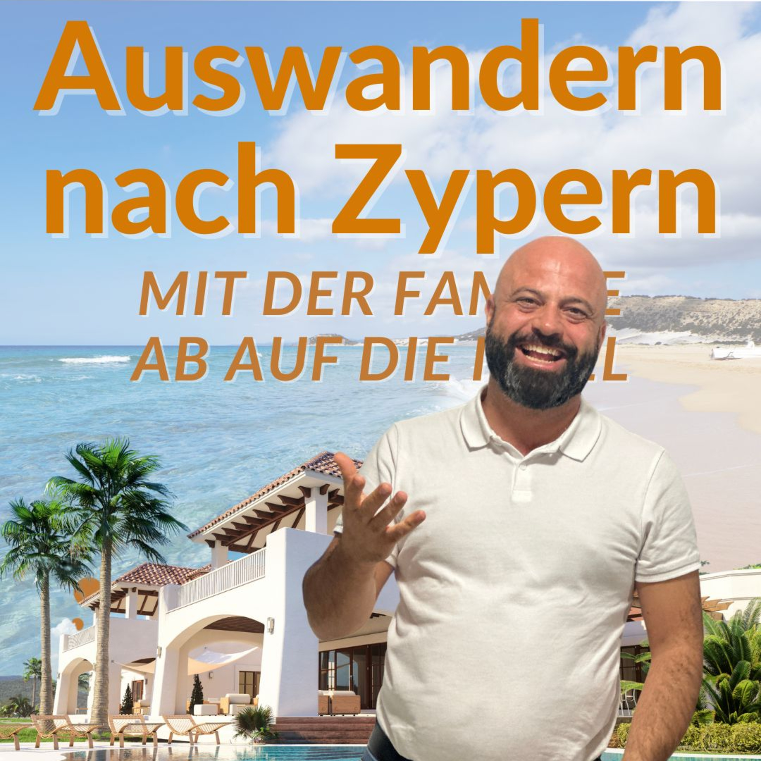 Auswandern nach Zypern - Mit der Familie ab auf die Insel