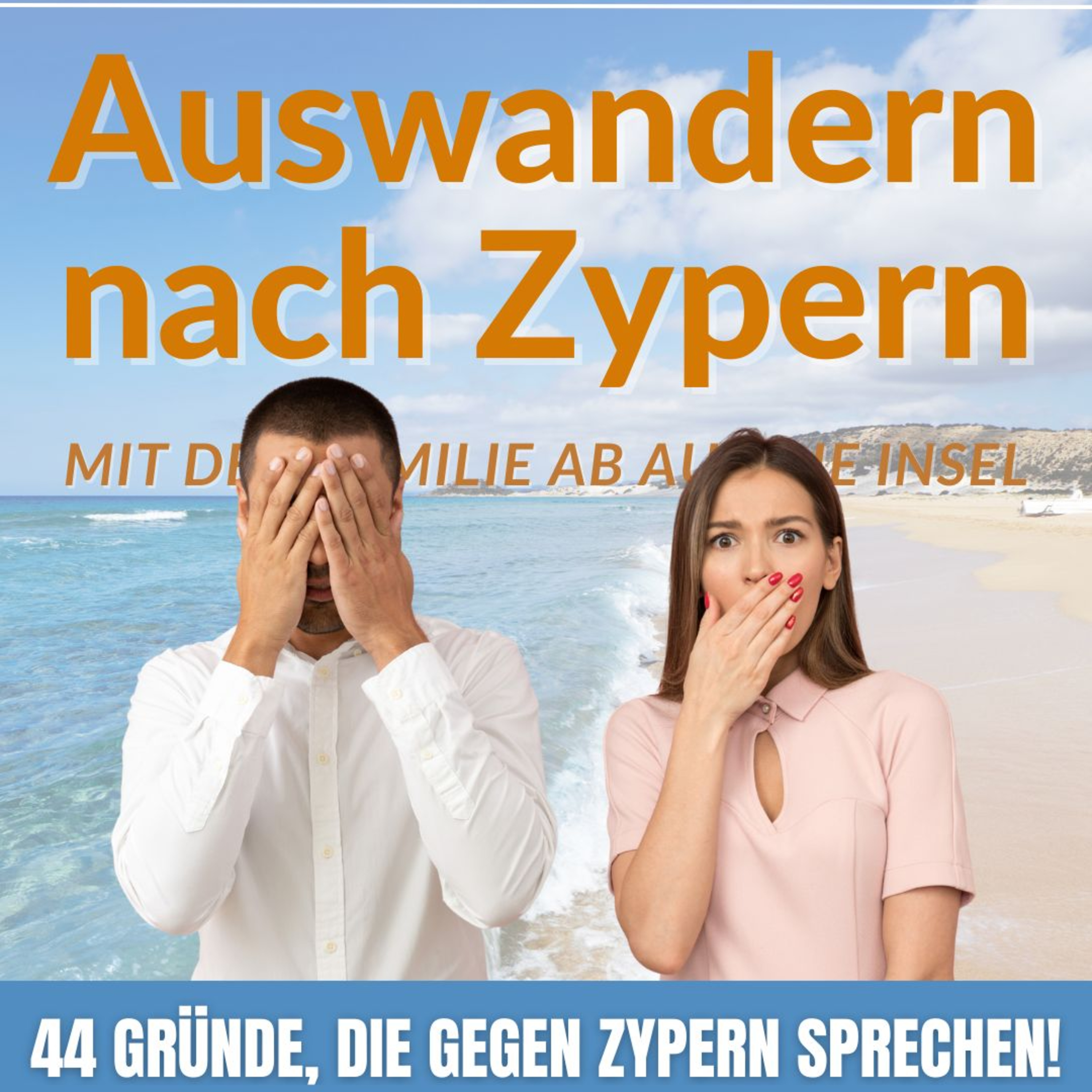 Auswandern nach Zypern - Mit der Familie ab auf die Insel