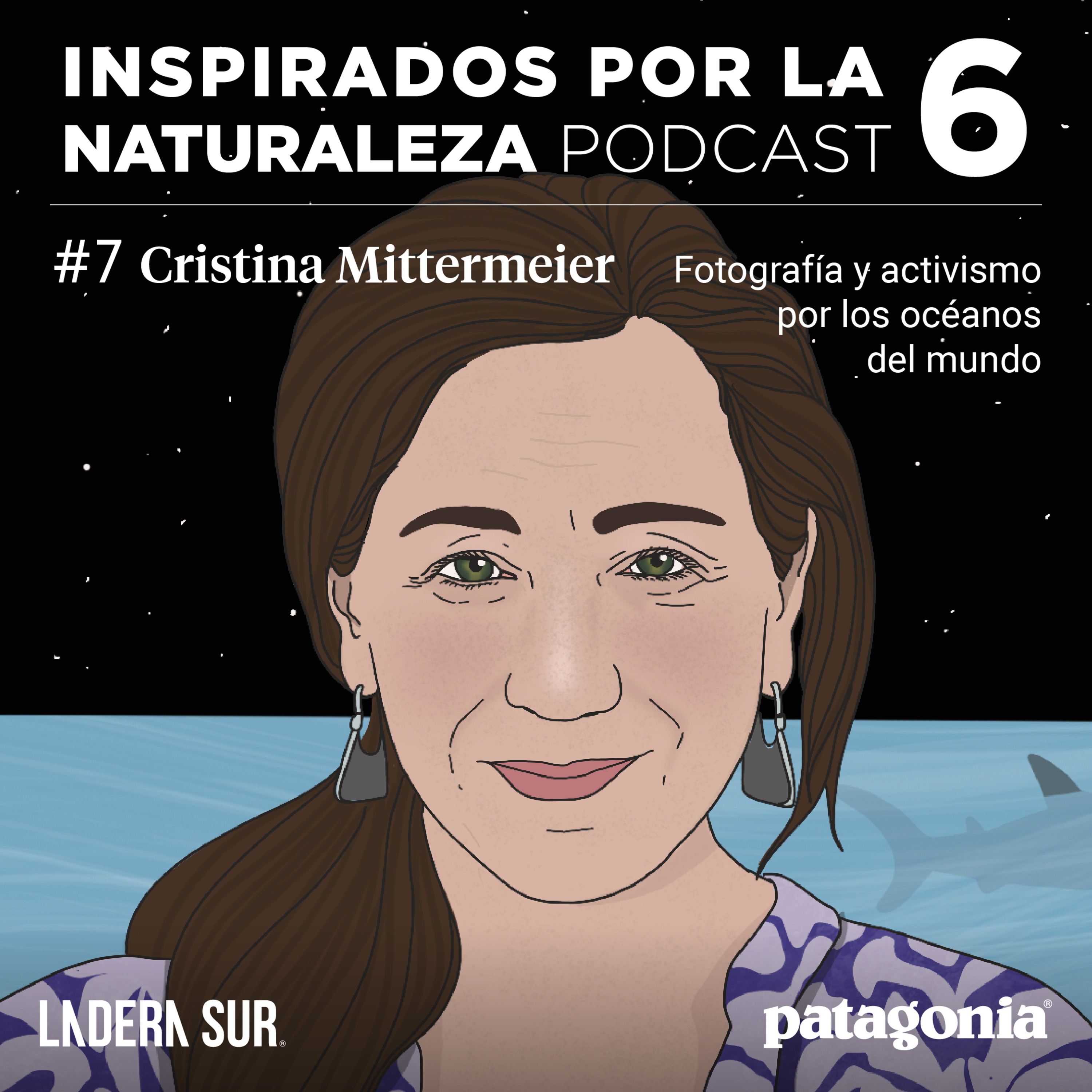 T06 - #07 - Cristina Mittermeier: Fotografía y activismo por los océanos del mundo