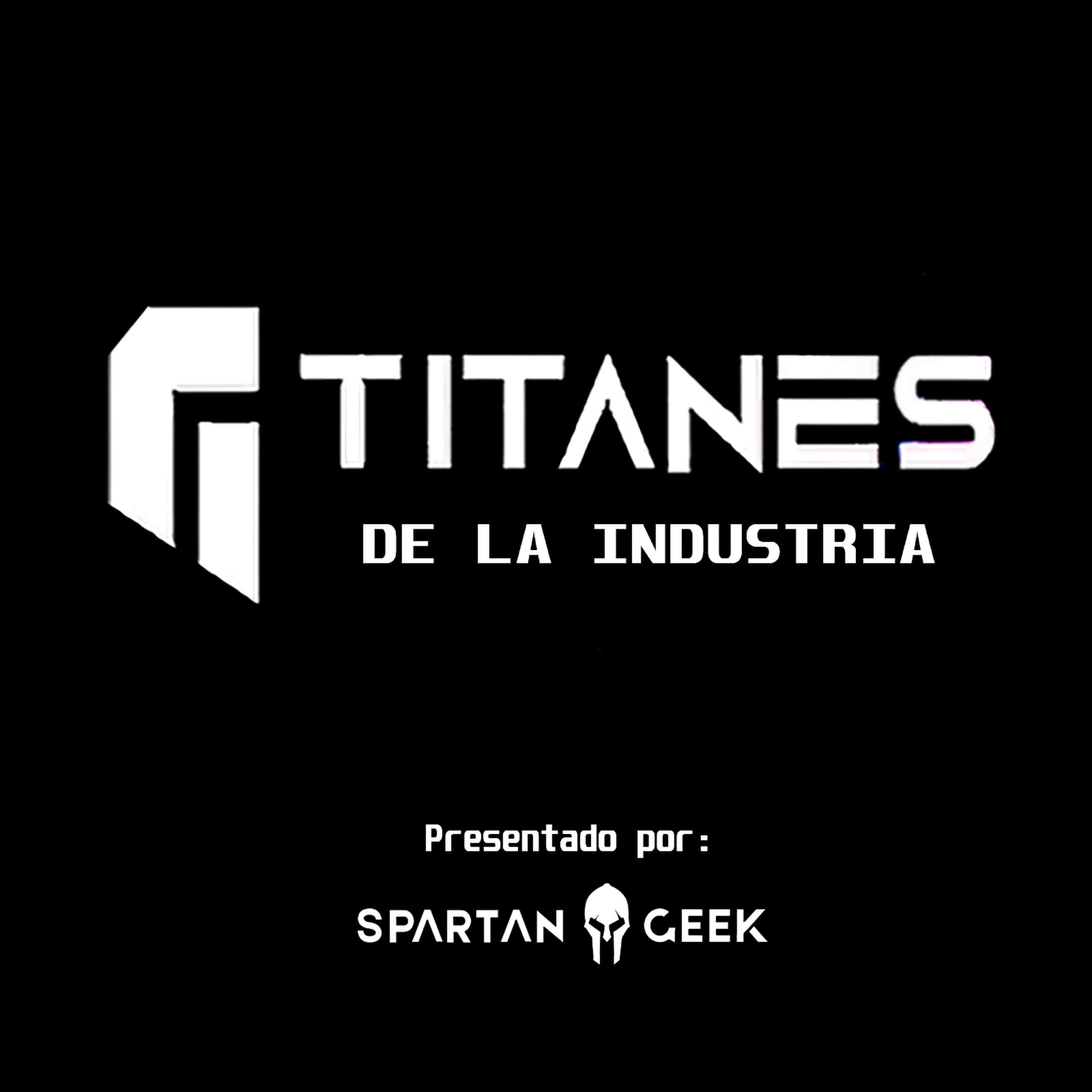 Titanes De La Industria #6: ''El trabajo que perderás por la Inteligencia Artificial'' episode artwork
