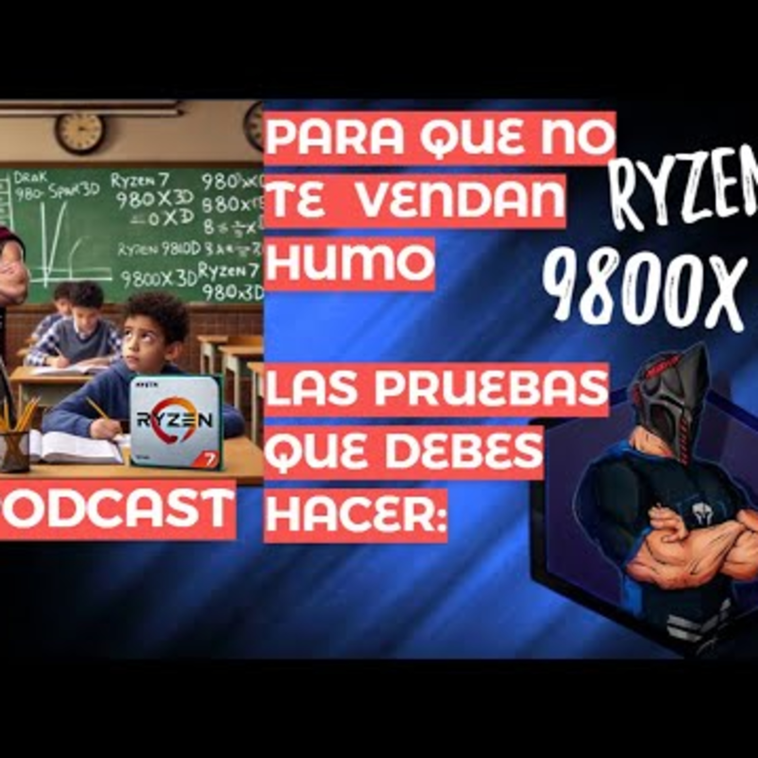 RYZEN 7 9800X3D ¦ LAS PRUEBAS QUE DEBES HACER Y QUE ESPERAR episode artwork