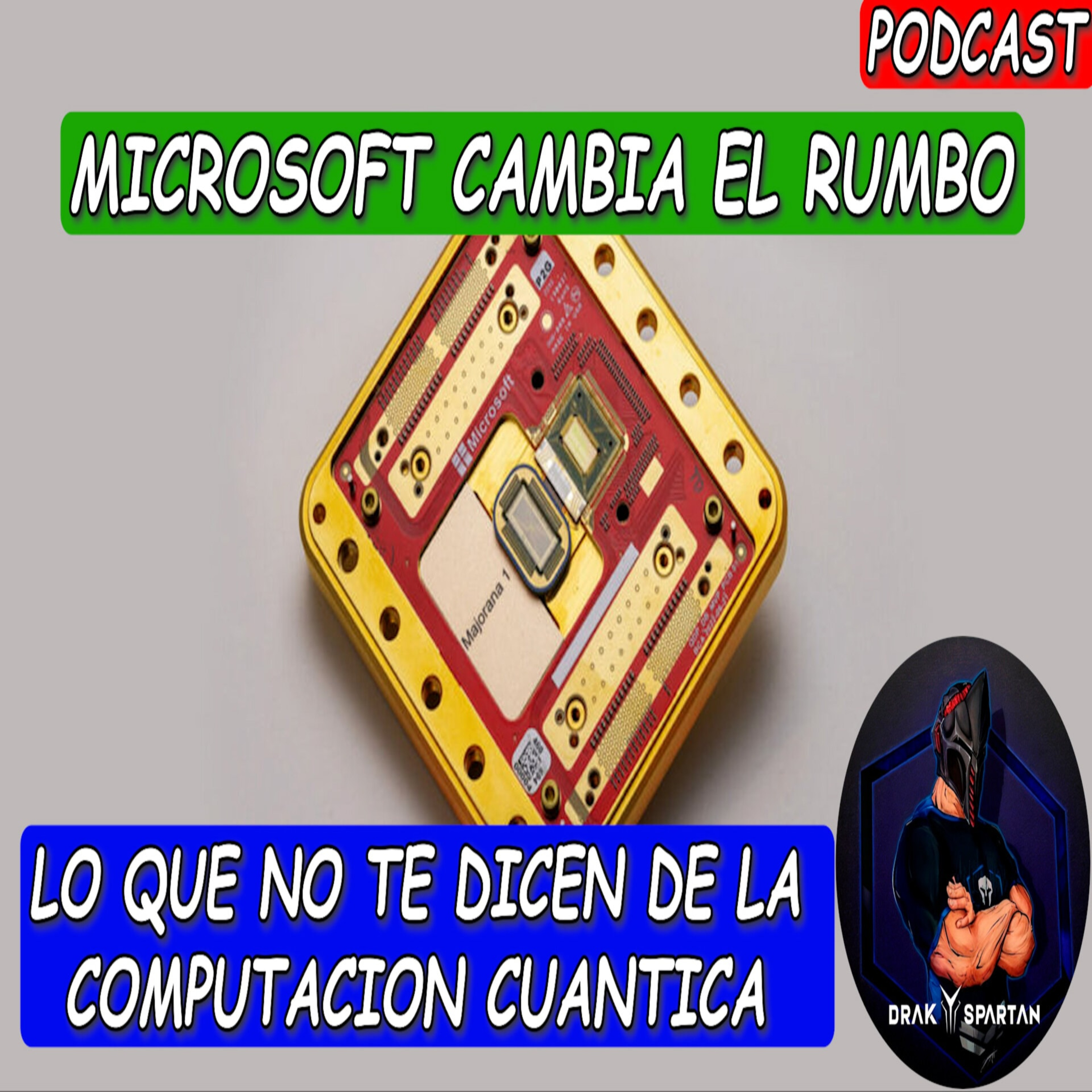 Majorana 1 El Procesador Cuántico de Microsoft que Hará que tu PC Parezca una Piedra episode artwork
