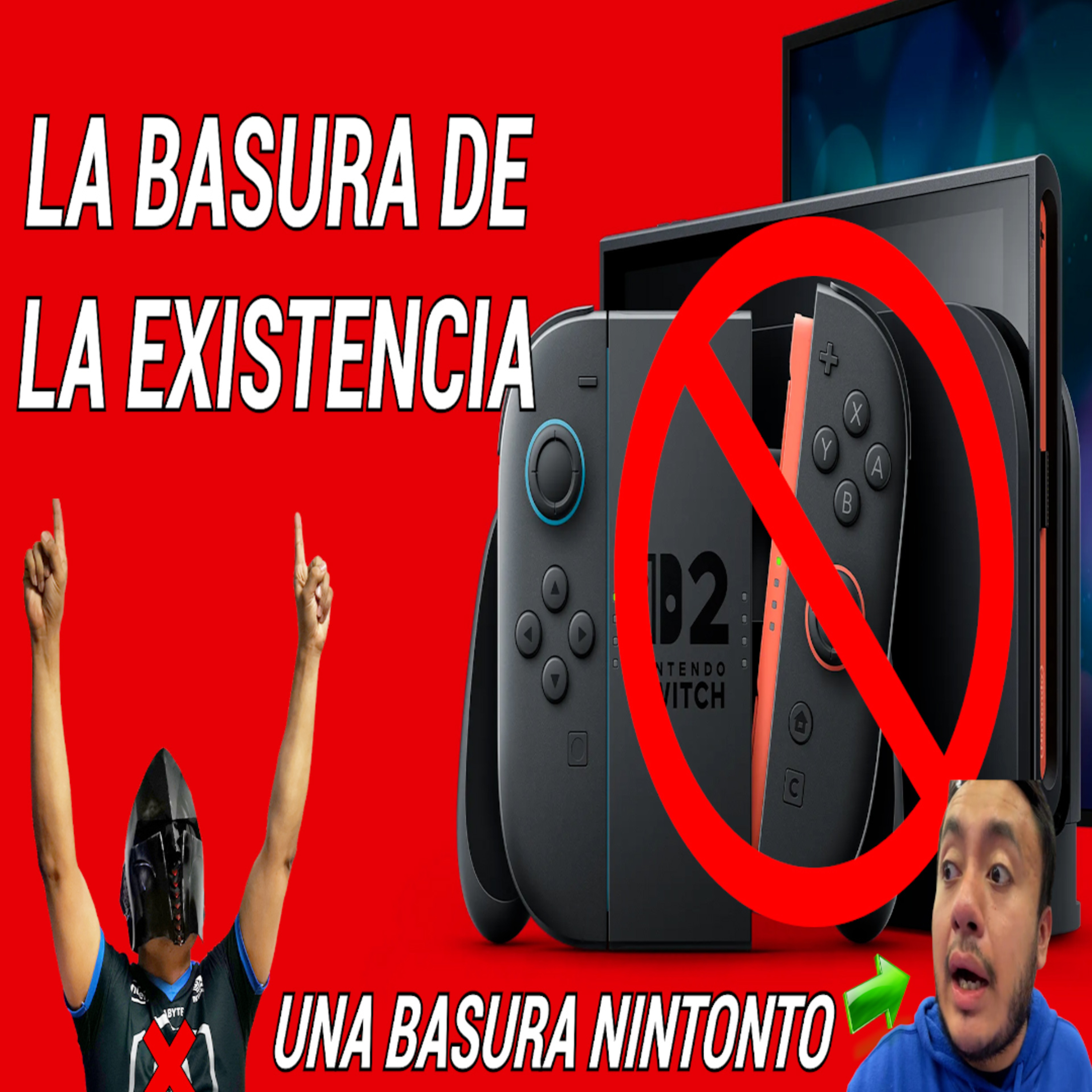 Compré la Switch 2 y Quiero Romperla El Mayor Engaño del Año episode artwork