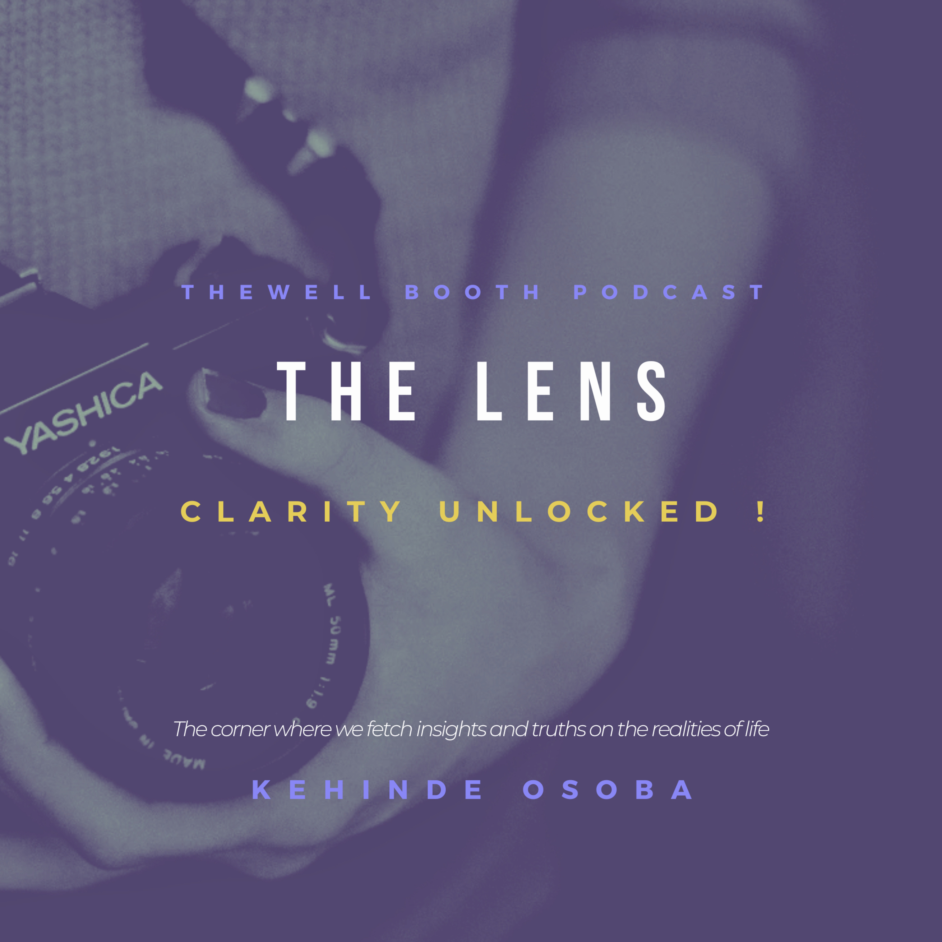 THE LENS: CLARITY UNLOCKED