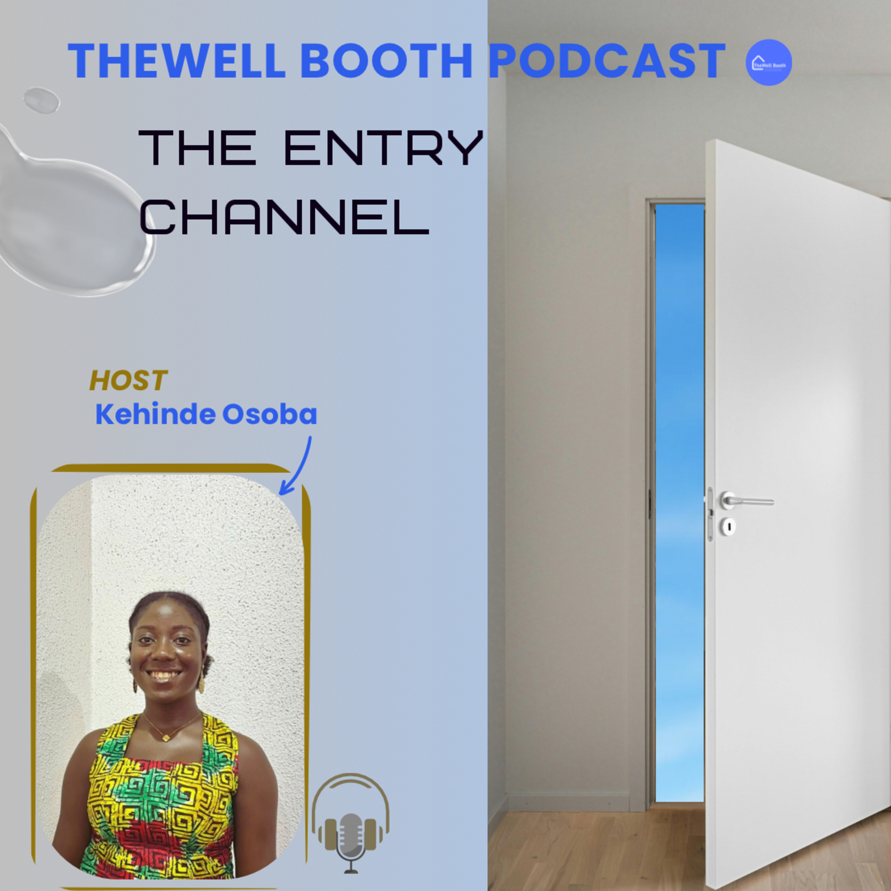 THE ENTRY CHANNEL