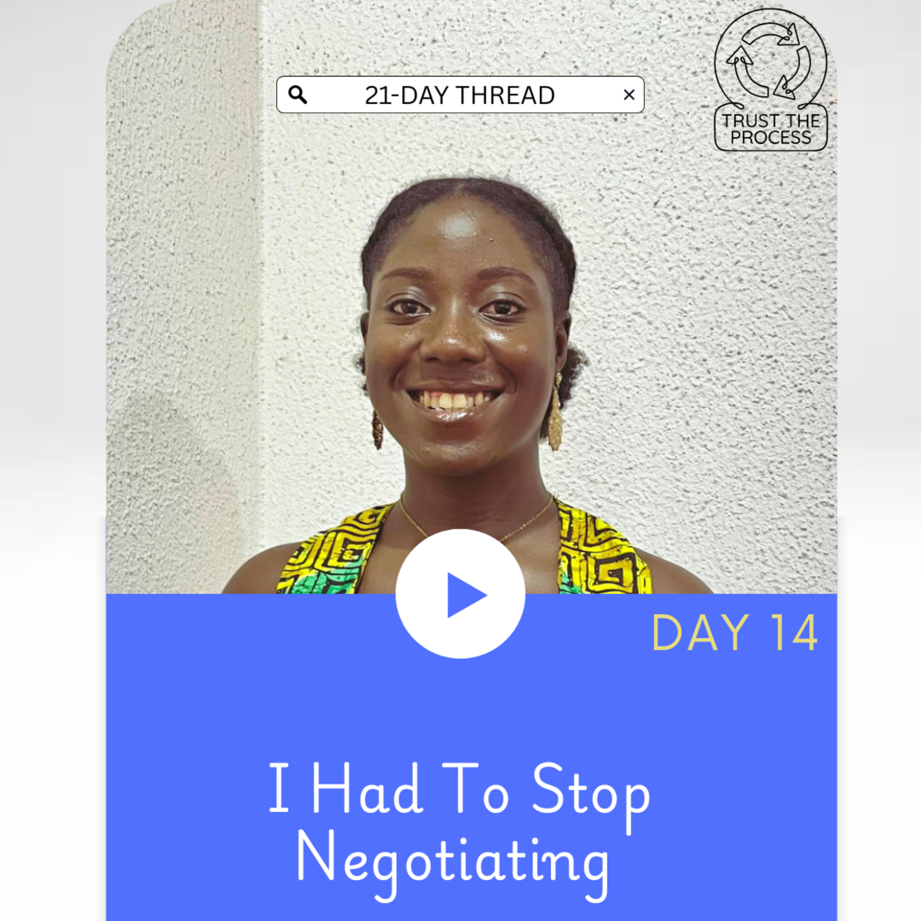 I HAD TO STOP NEGOTIATING