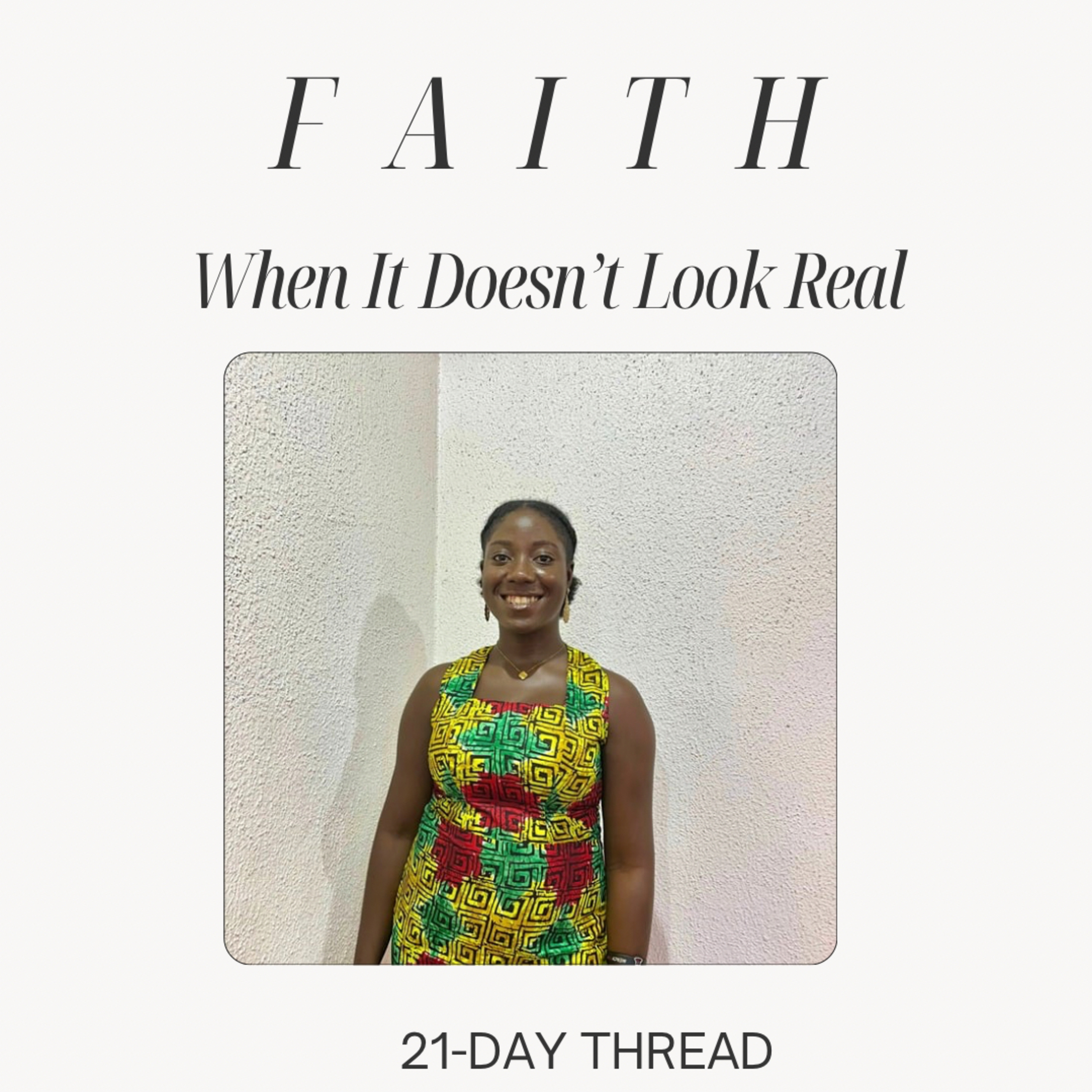 FAITH WHEN IT DOESN’T LOOK REAL