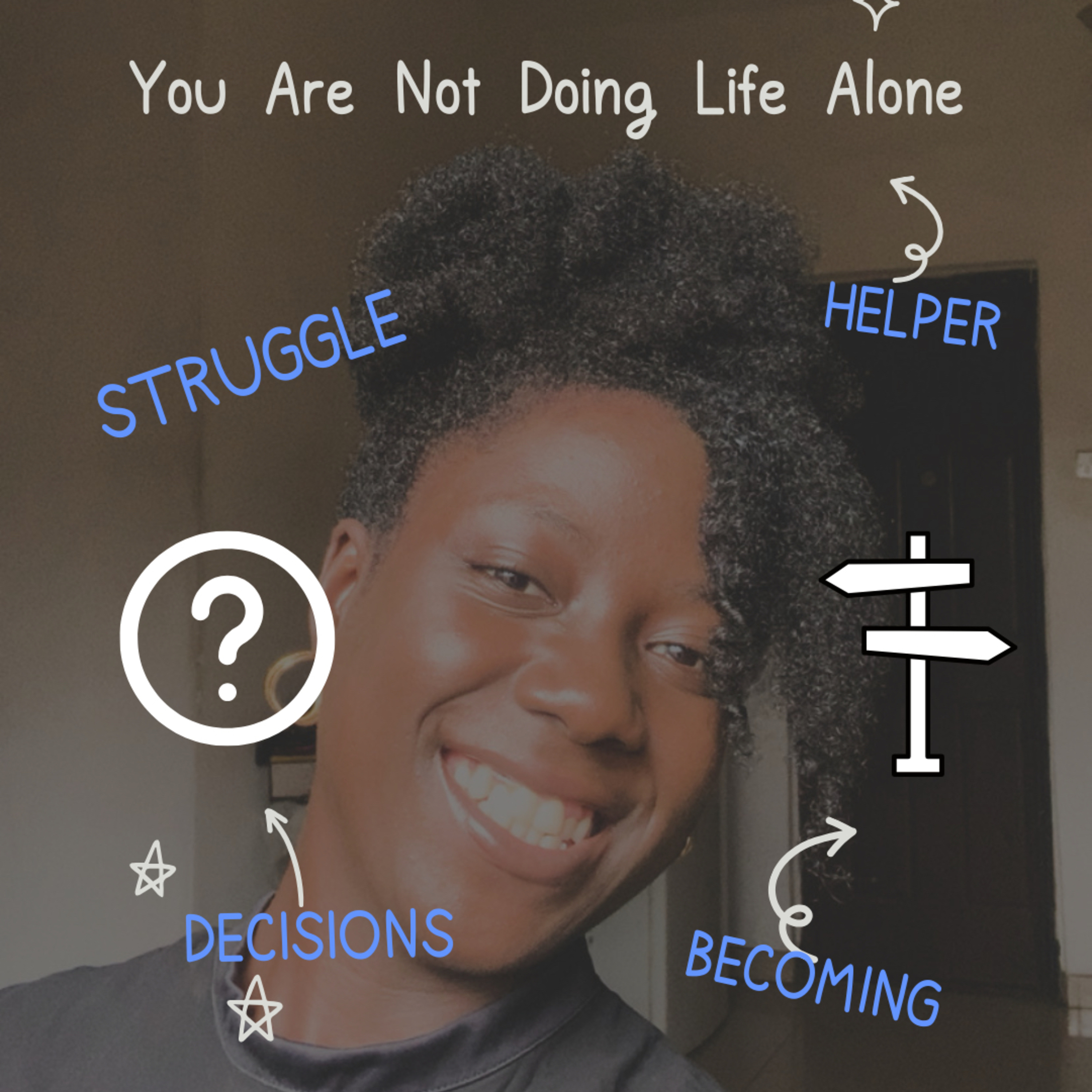 You Are Not Doing Life Alone episode artwork
