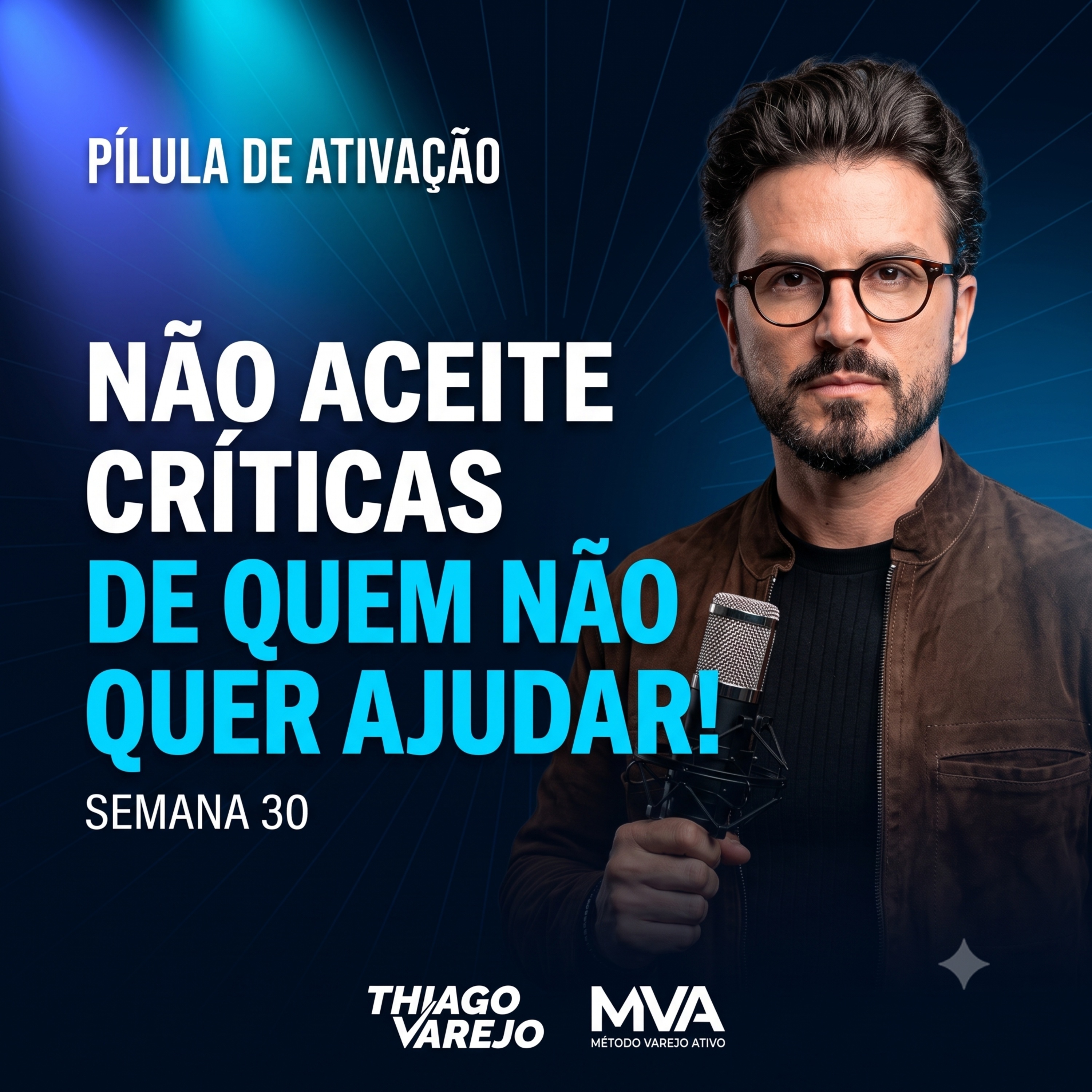 Não Aceite Críticas de Quem Não Quer Ajudar | Pílula de Ativação episode artwork
