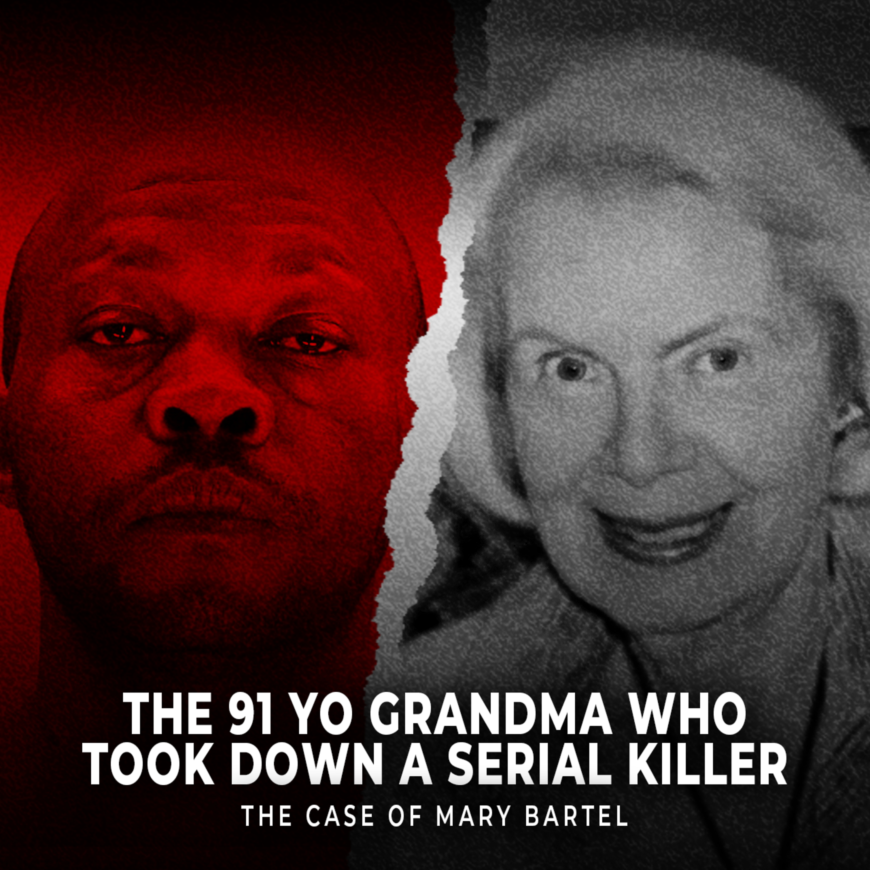 The 91 YO Grandma Who Took Down a Serial Killer | The Case of Mary Bartel | UNSEEN