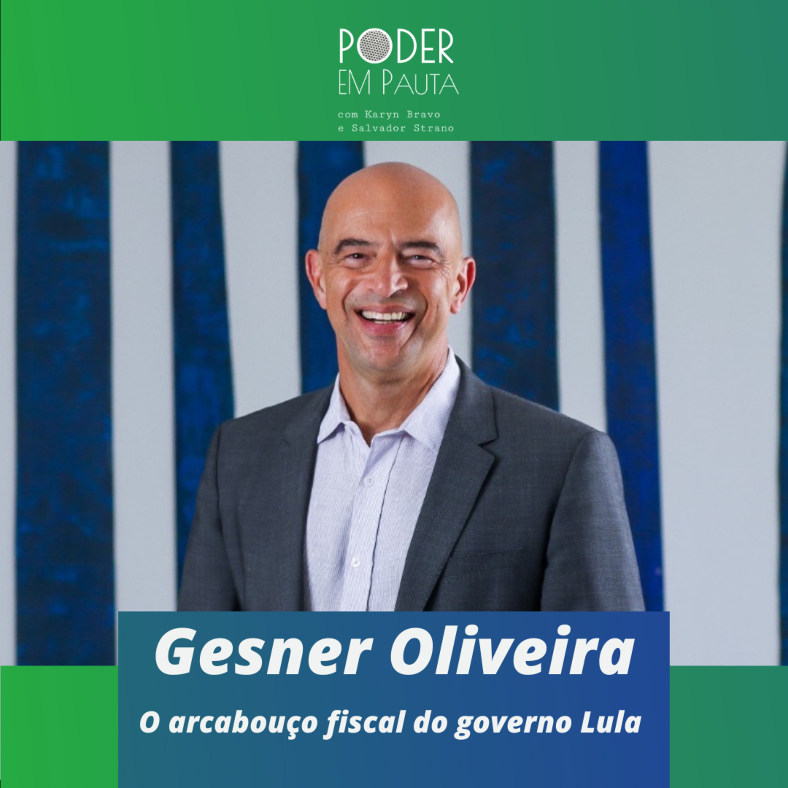 O arcabouço fiscal do governo Lula  episode artwork