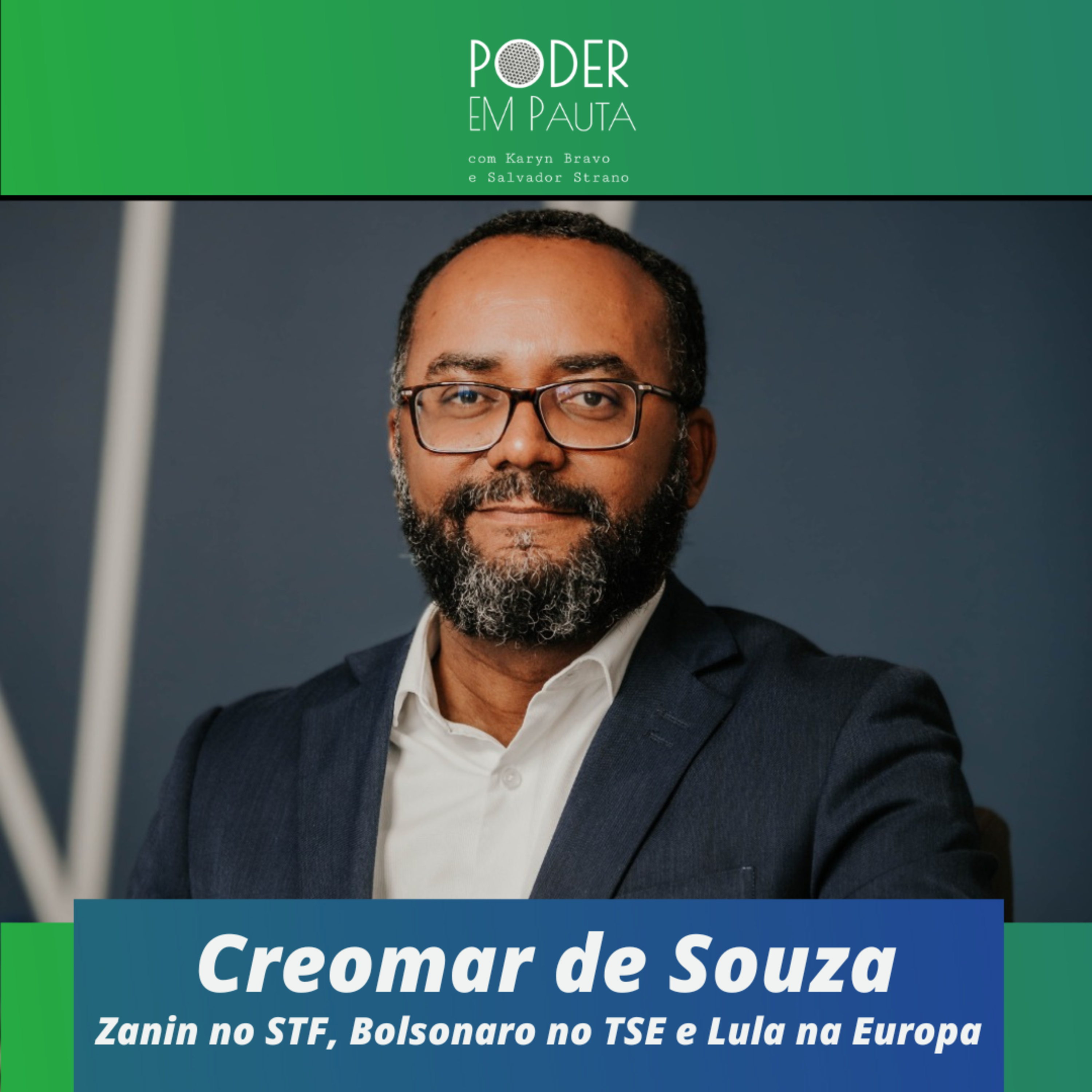 Zanin no STF, Bolsonaro no TSE e Lula na Europa episode artwork
